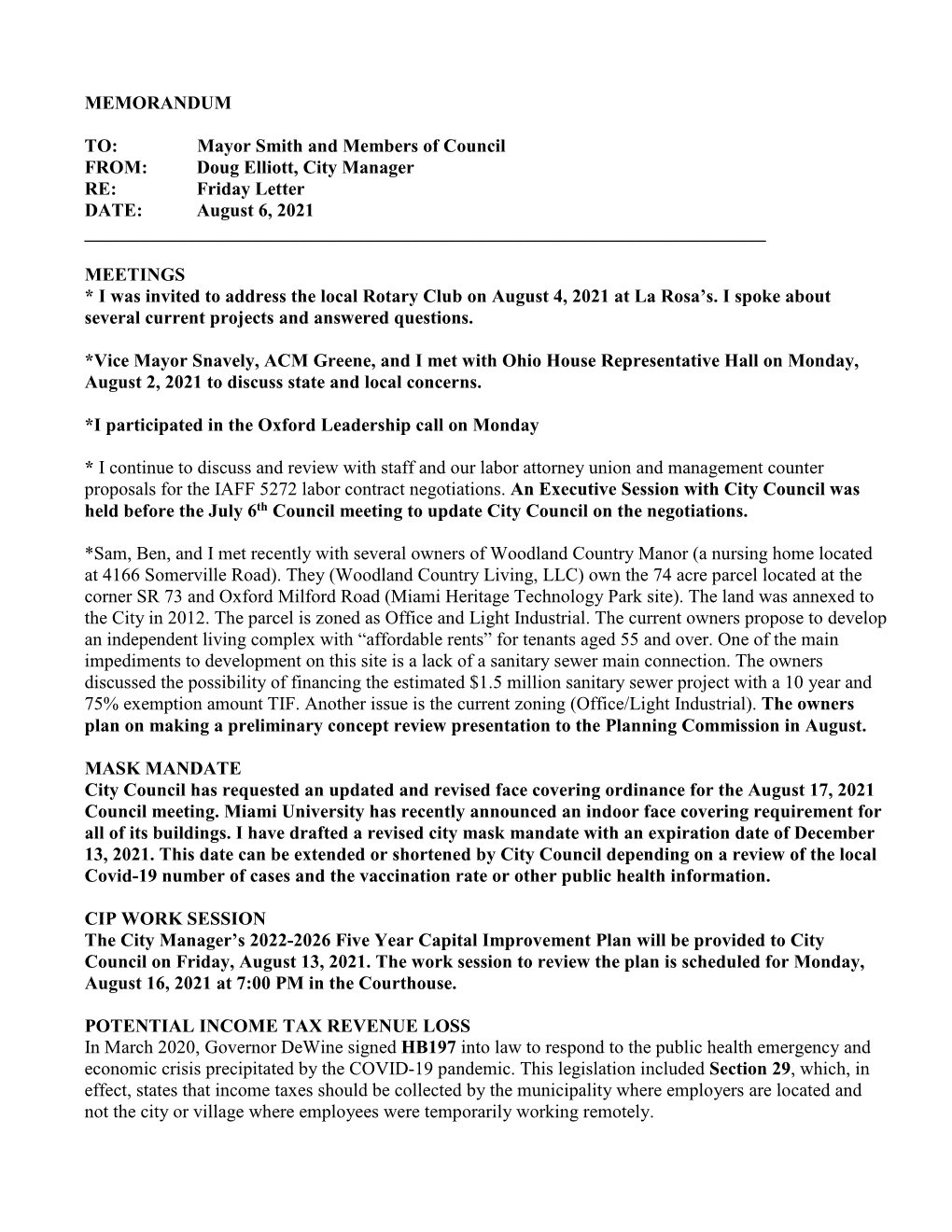 MEMORANDUM TO: Mayor Smith and Members of Council FROM: Doug Elliott, City Manager RE: Friday Letter DATE: August 6, 2021