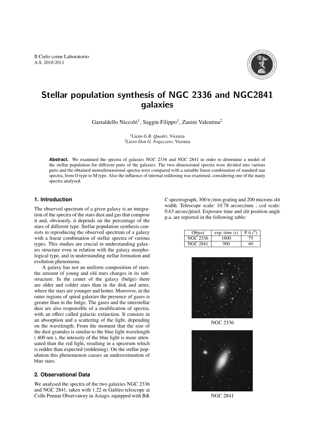 Stellar Population Synthesis of NGC 2336 and NGC2841 Galaxies