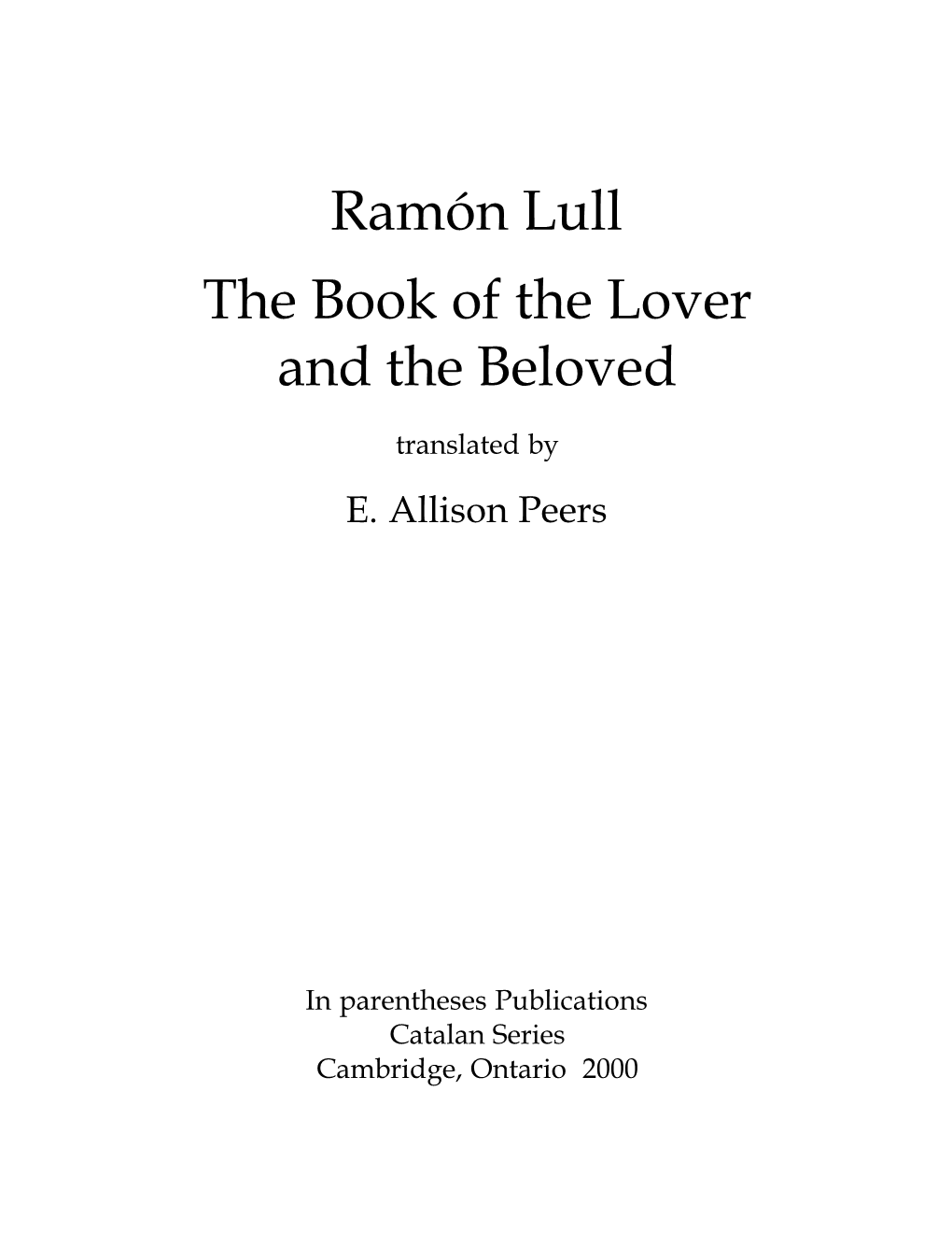 Ramón Lull the Book of the Lover and the Beloved