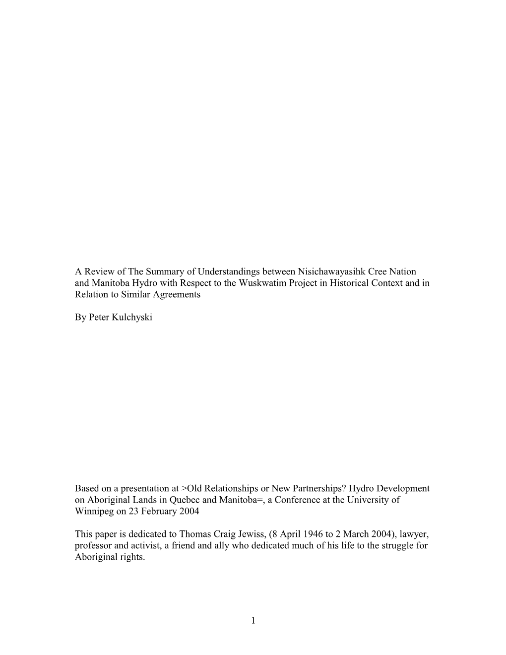 A Review of the Summary of Understandings Between Nisichawayasihk Cree Nation (NCN) And