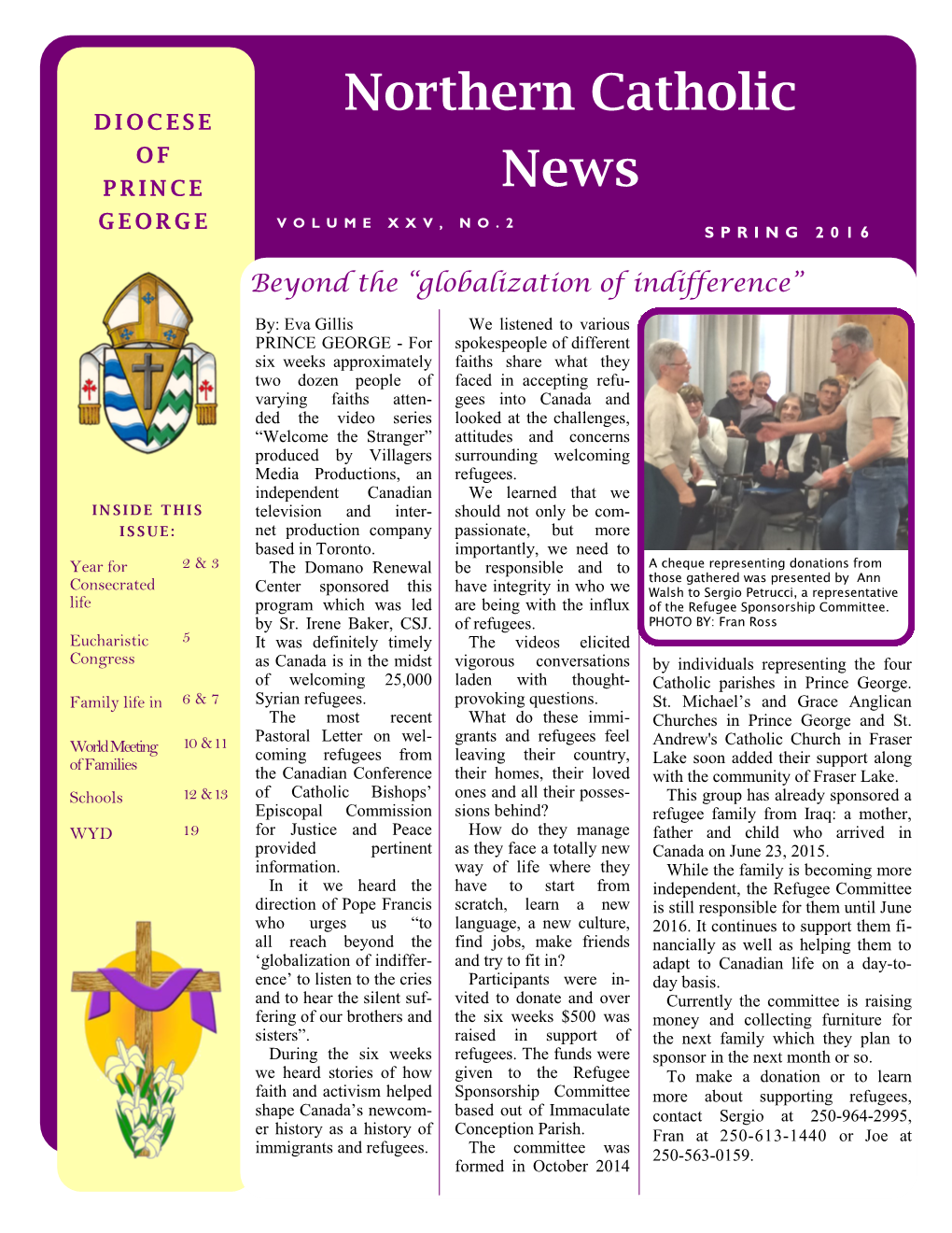 Northern Catholic News on February 2, 2016, the Feast of the Works of Mercy That Met the Needs of Their Published by the Presentation of the Lord, the Diocese Times