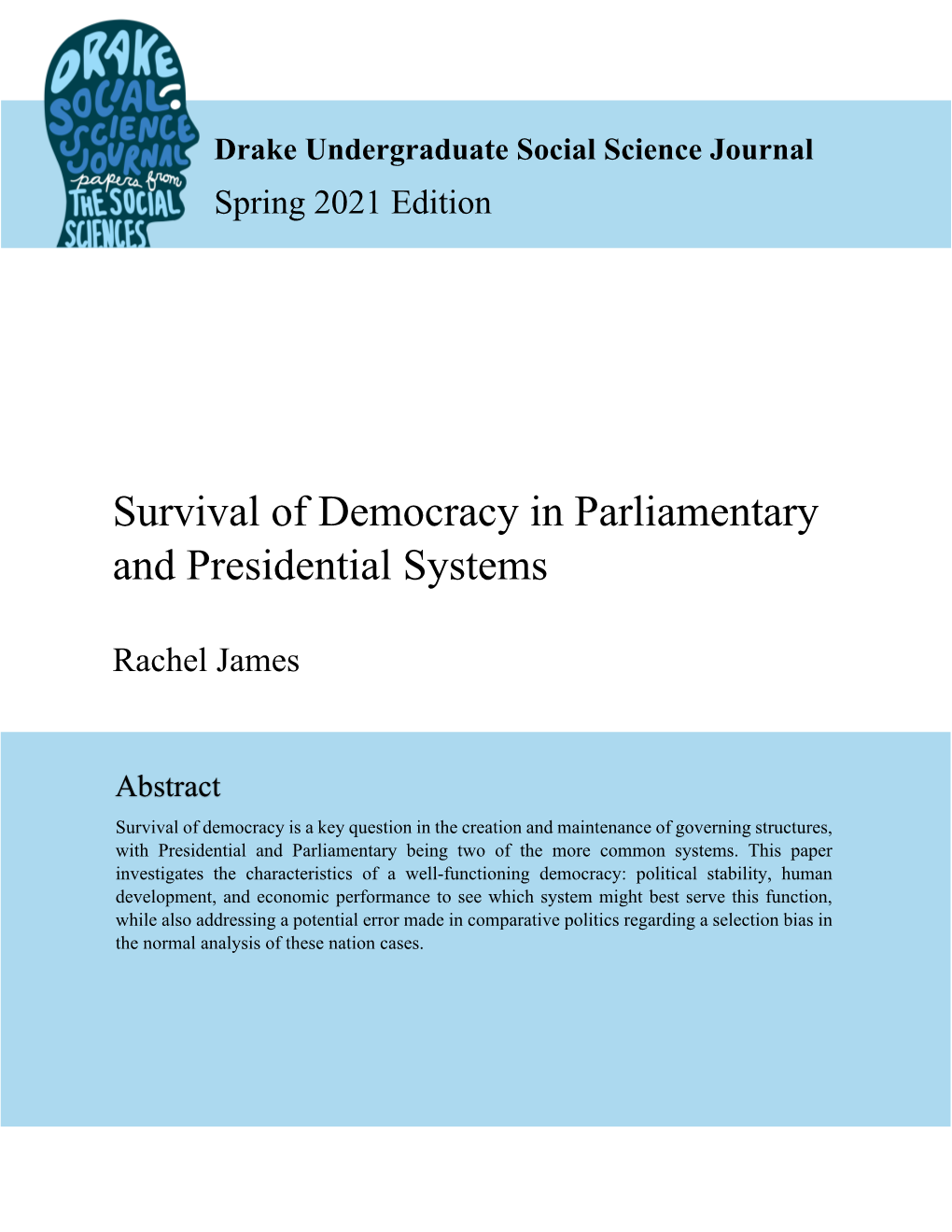 Survival of Democracy in Parliamentary and Presidential Systems