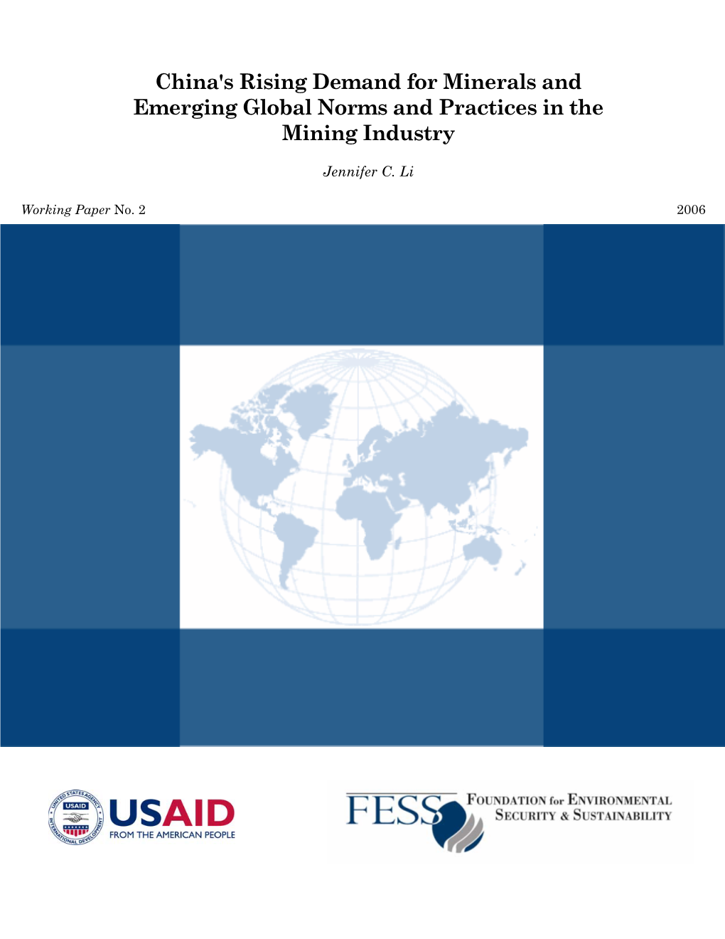 China's Rising Demand for Minerals and Emerging Global Norms and Practices in the Mining Industry