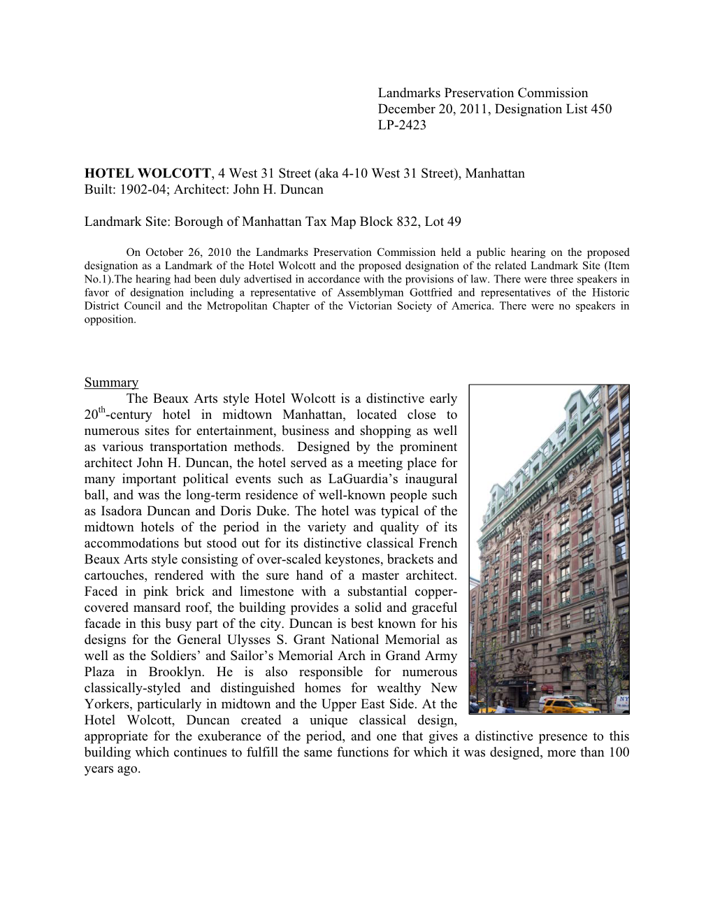 The Hotel Wolcott and the Proposed Designation of the Related Landmark Site (Item No.1).The Hearing Had Been Duly Advertised in Accordance with the Provisions of Law