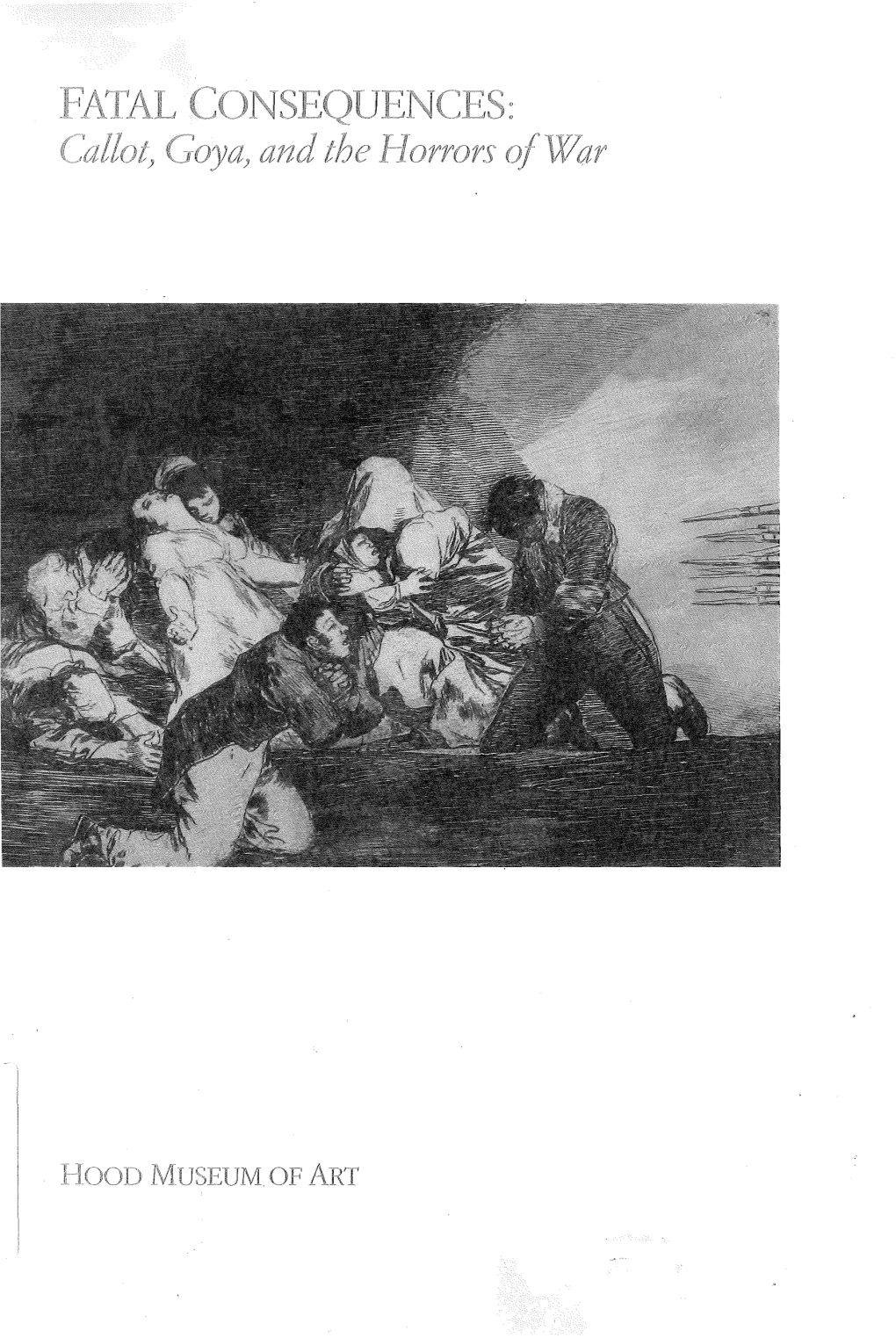 Onlooker, Witness, and Judge in Goya's Disasters Of