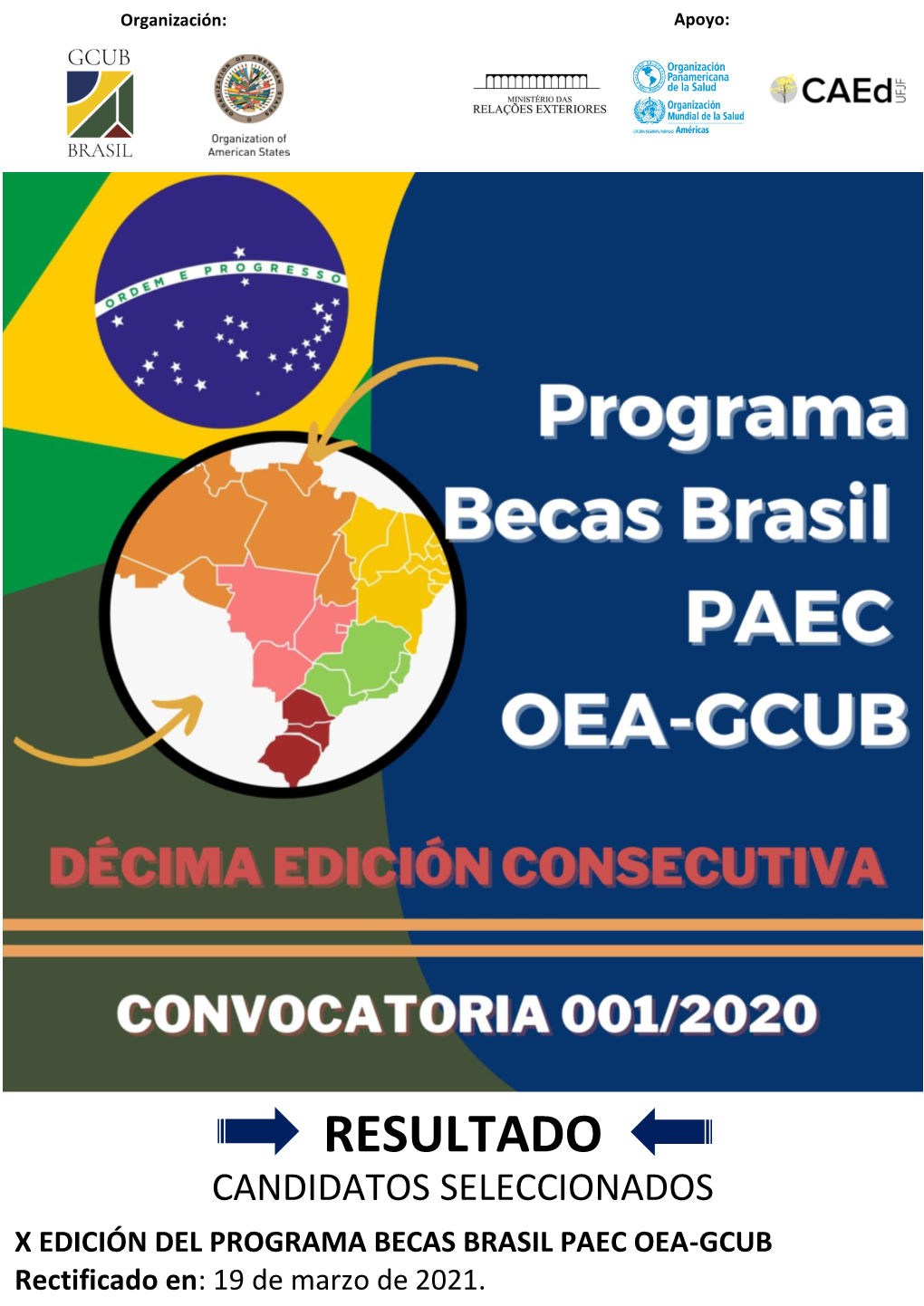 PROGRAMA BECAS BRASIL PAEC OEA-GCUB 1 Rectificado En: 19 De Marzo De 2021