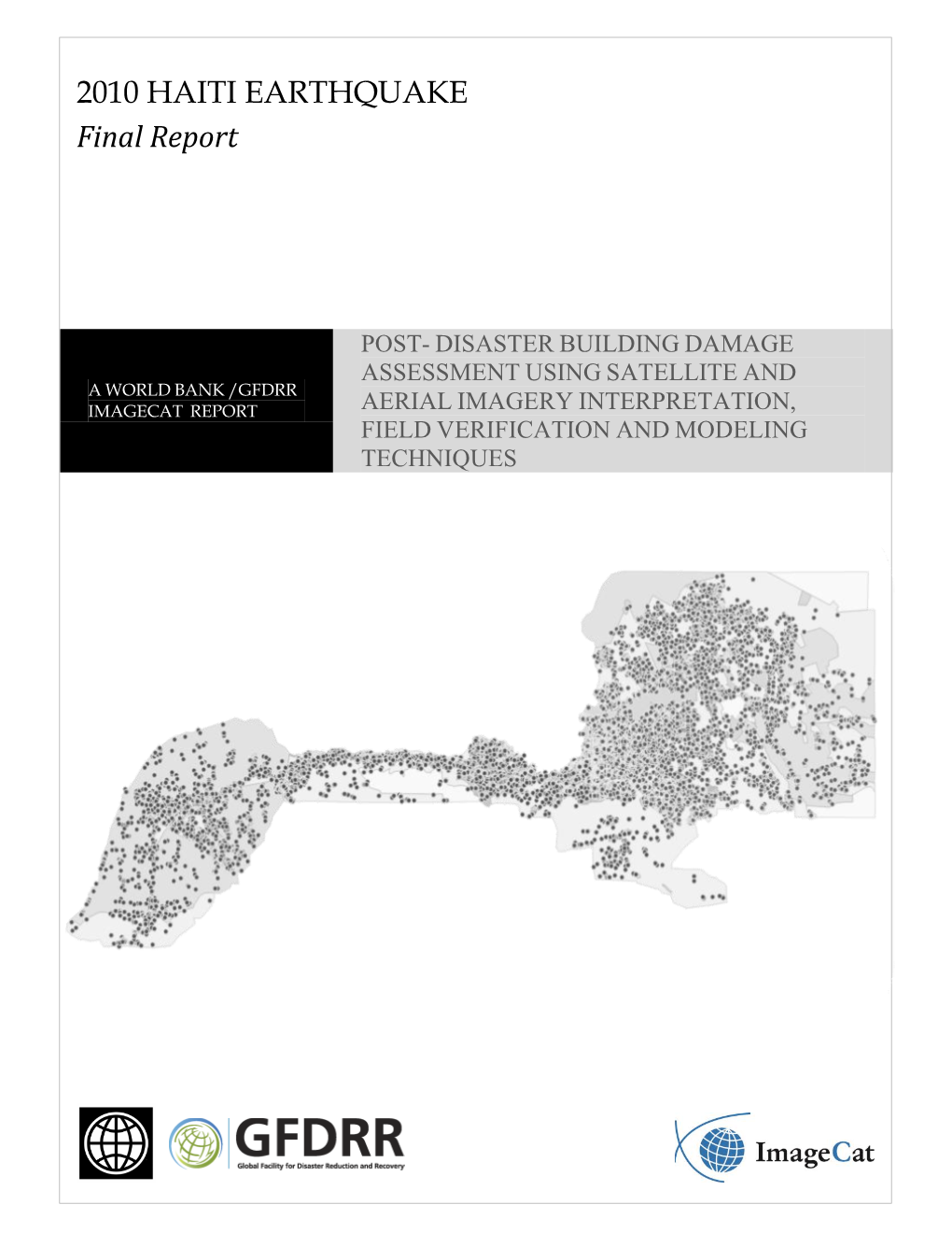 Post-Disaster Building Damage Assessment Using