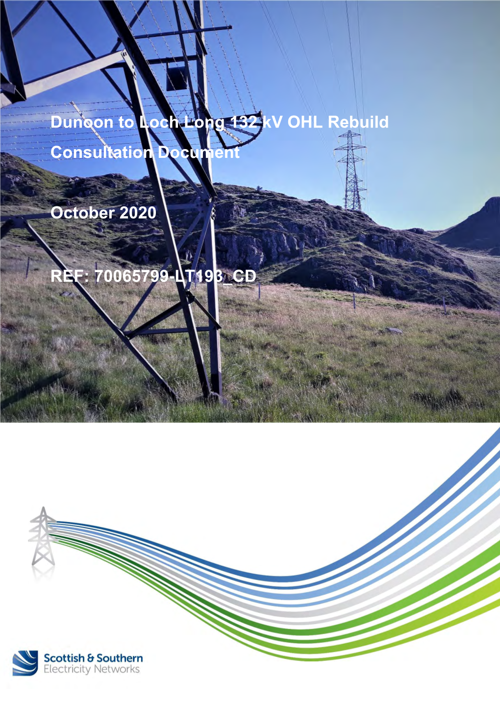 Dunoon to Loch Long 132 Kv OHL Rebuild Consultation Document