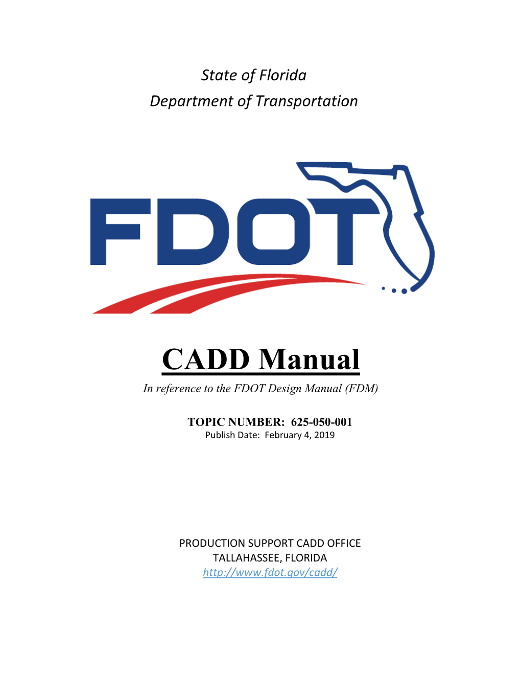 CADD Manual in Reference to the FDOT Design Manual (FDM)