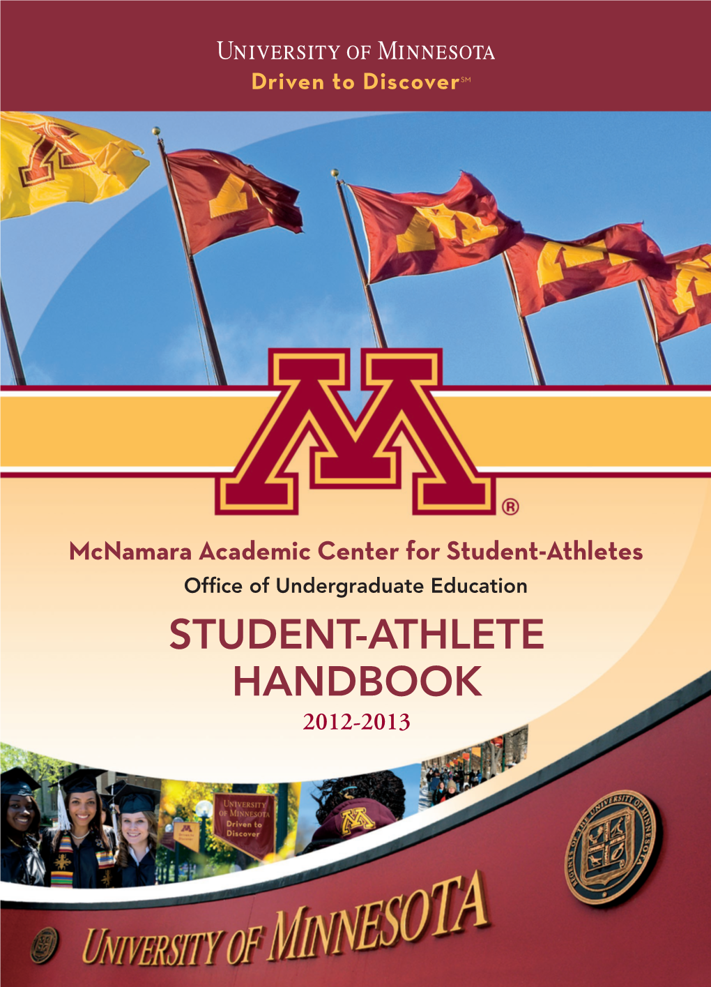STUDENT-ATHLETE HANDBOOK 2012-2013 for Athletic Competition Dates Visit TABLE of CONTENTS Acknowledgements