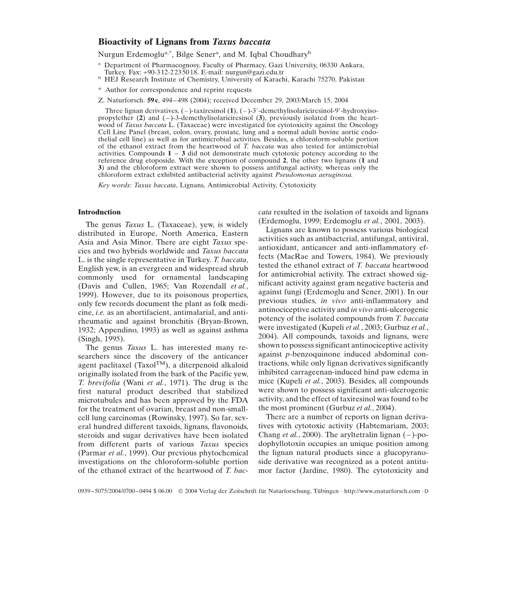 Bioactivity of Lignans from Taxus Baccata Nurgun Erdemoglua,*, Bilge Senera, and M