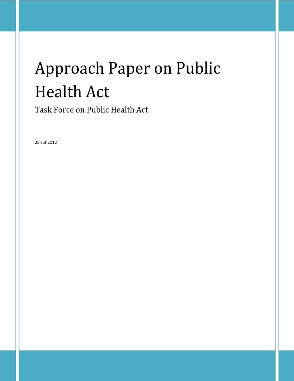 Approach Paper on Public Health Act Task Force on Public Health Act