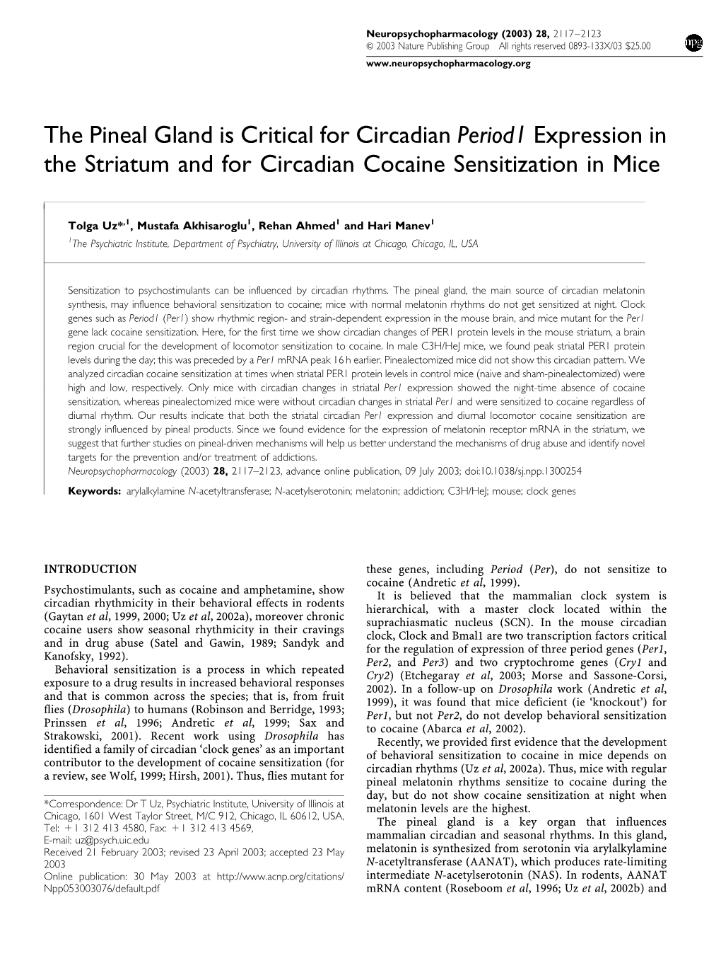 The Pineal Gland Is Critical for Circadian Period1 Expression in the Striatum and for Circadian Cocaine Sensitization in Mice