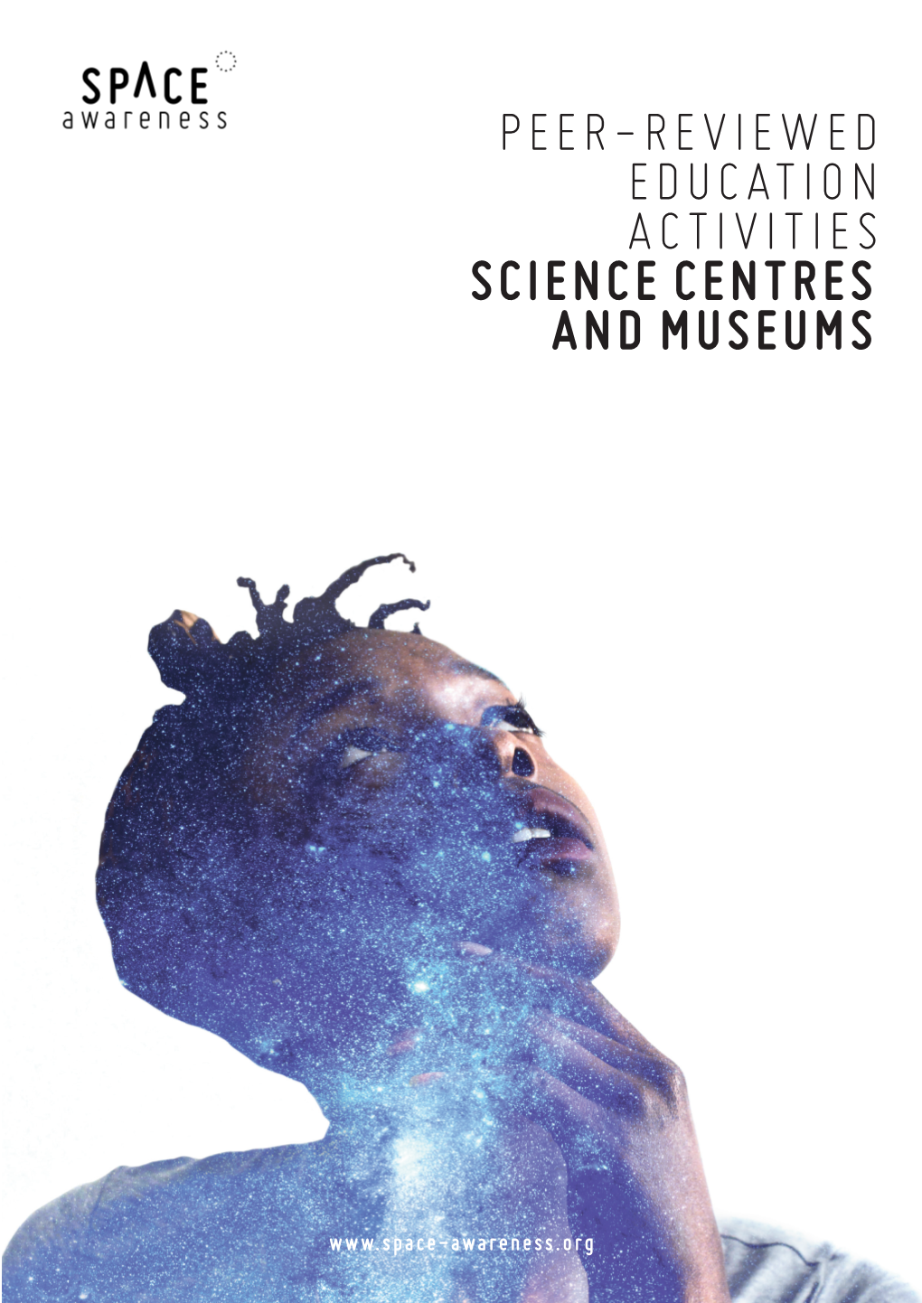 Space Awareness Activities for Science Centres and Museums