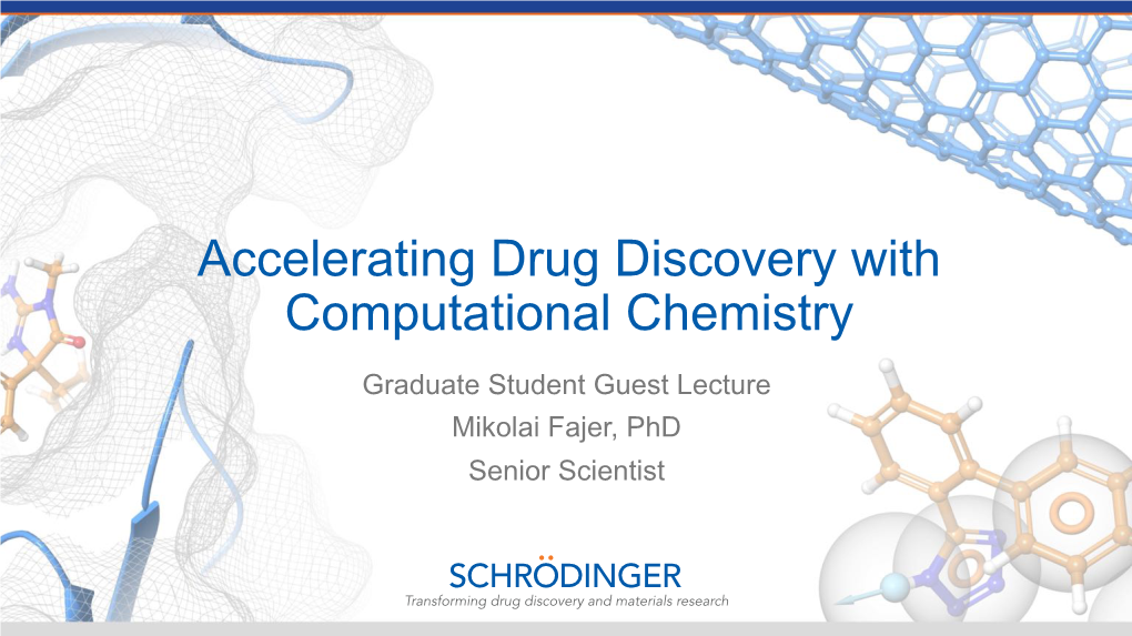 Accelerating Drug Discovery with Computational Chemistry