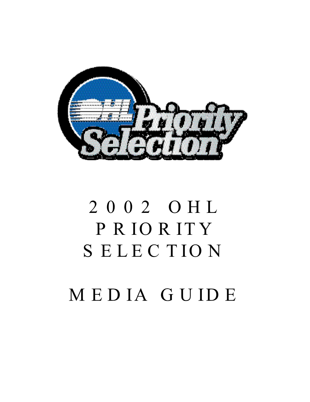 2002 Ohl Priority Selection Media Guide