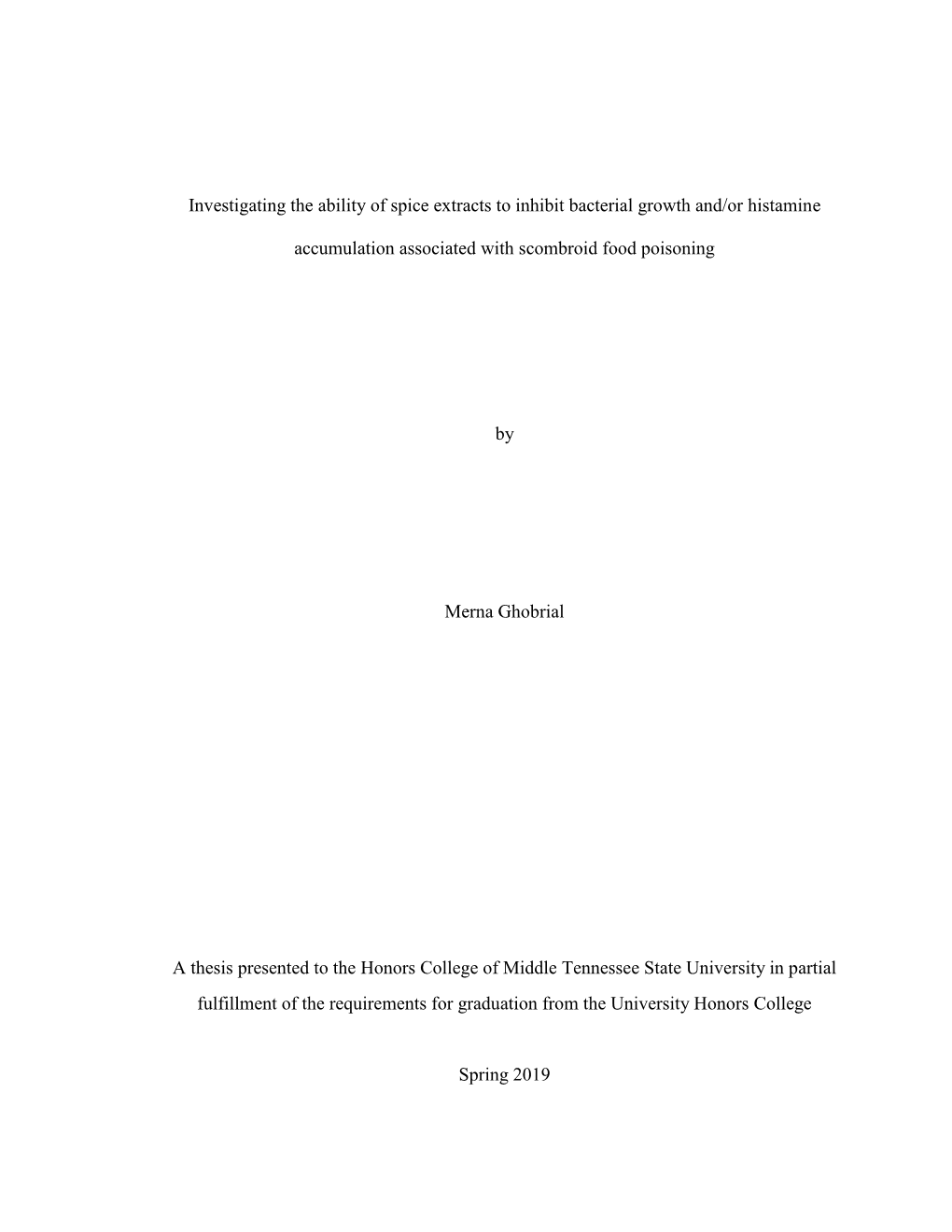 Investigating the Ability of Spice Extracts to Inhibit Bacterial Growth And/Or Histamine Accumulation Associated with Scombroid