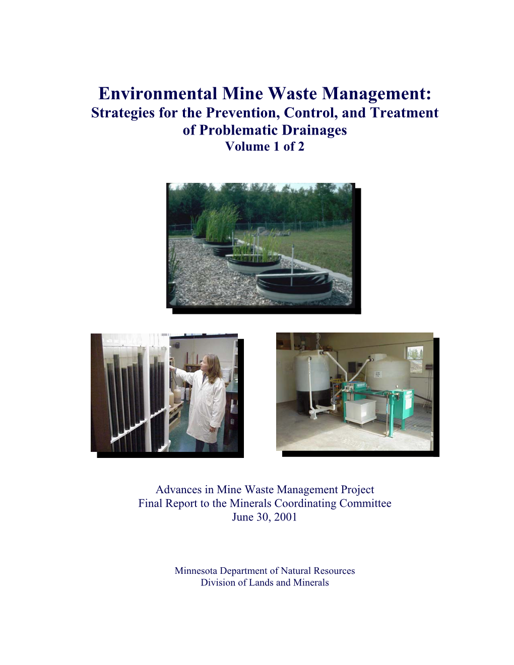 Environmental Mine Waste Management: Strategies for the Prevention, Control, and Treatment of Problematic Drainages Volume 1 of 2