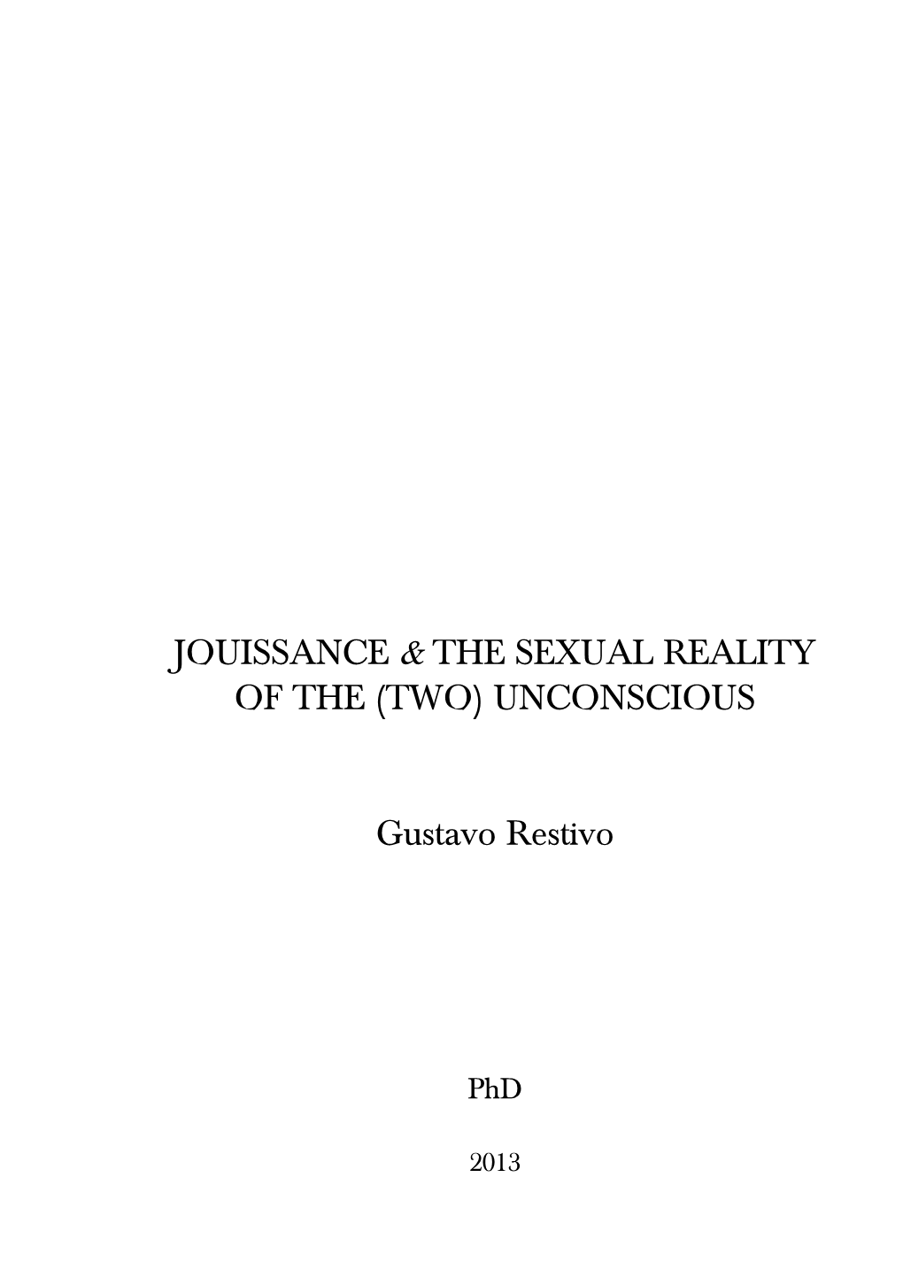 Jouissance & the Sexual Reality of the (Two