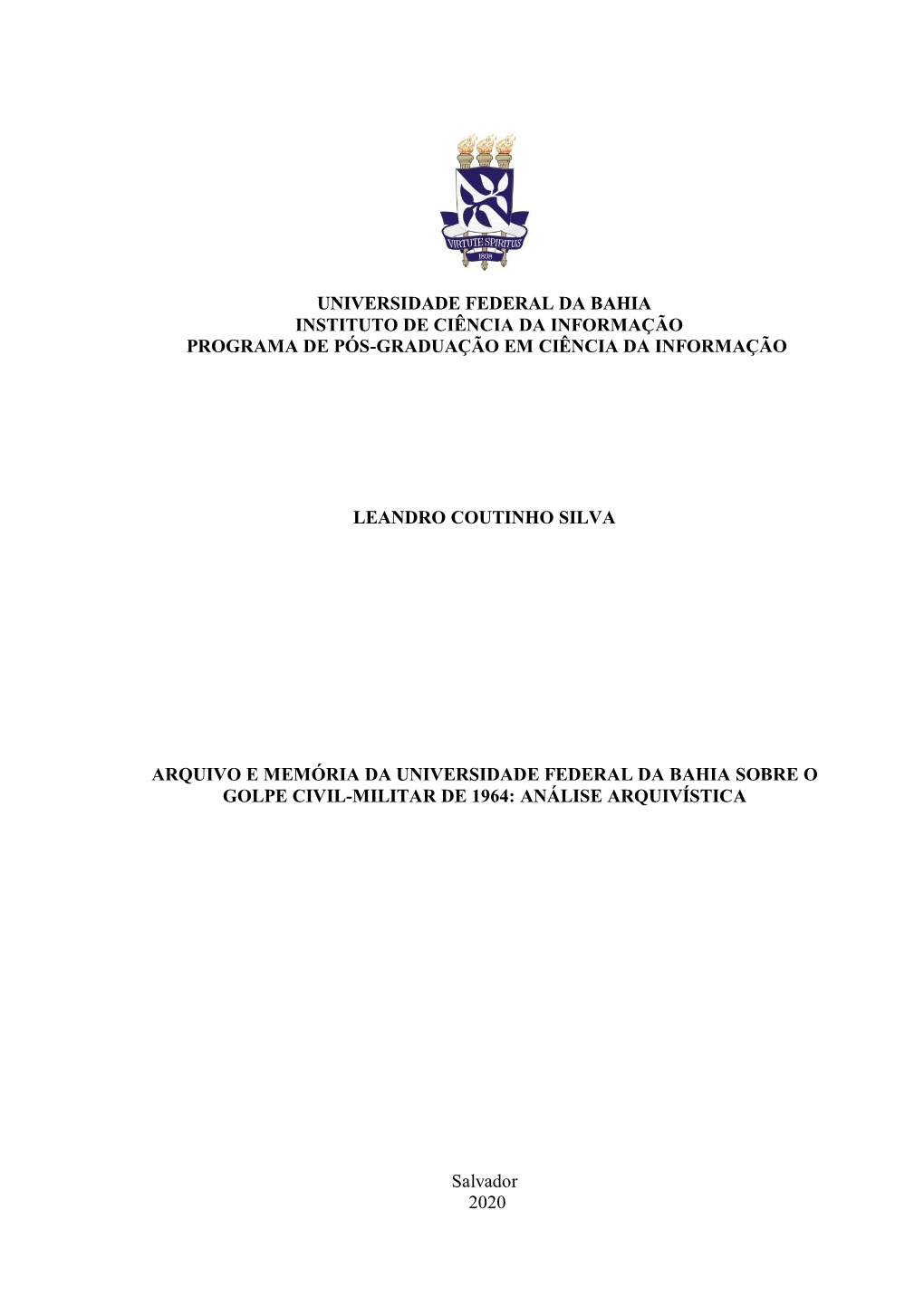 Universidade Federal Da Bahia Instituto De Ciência Da Informação Programa De Pós-Graduação Em Ciência Da Informação