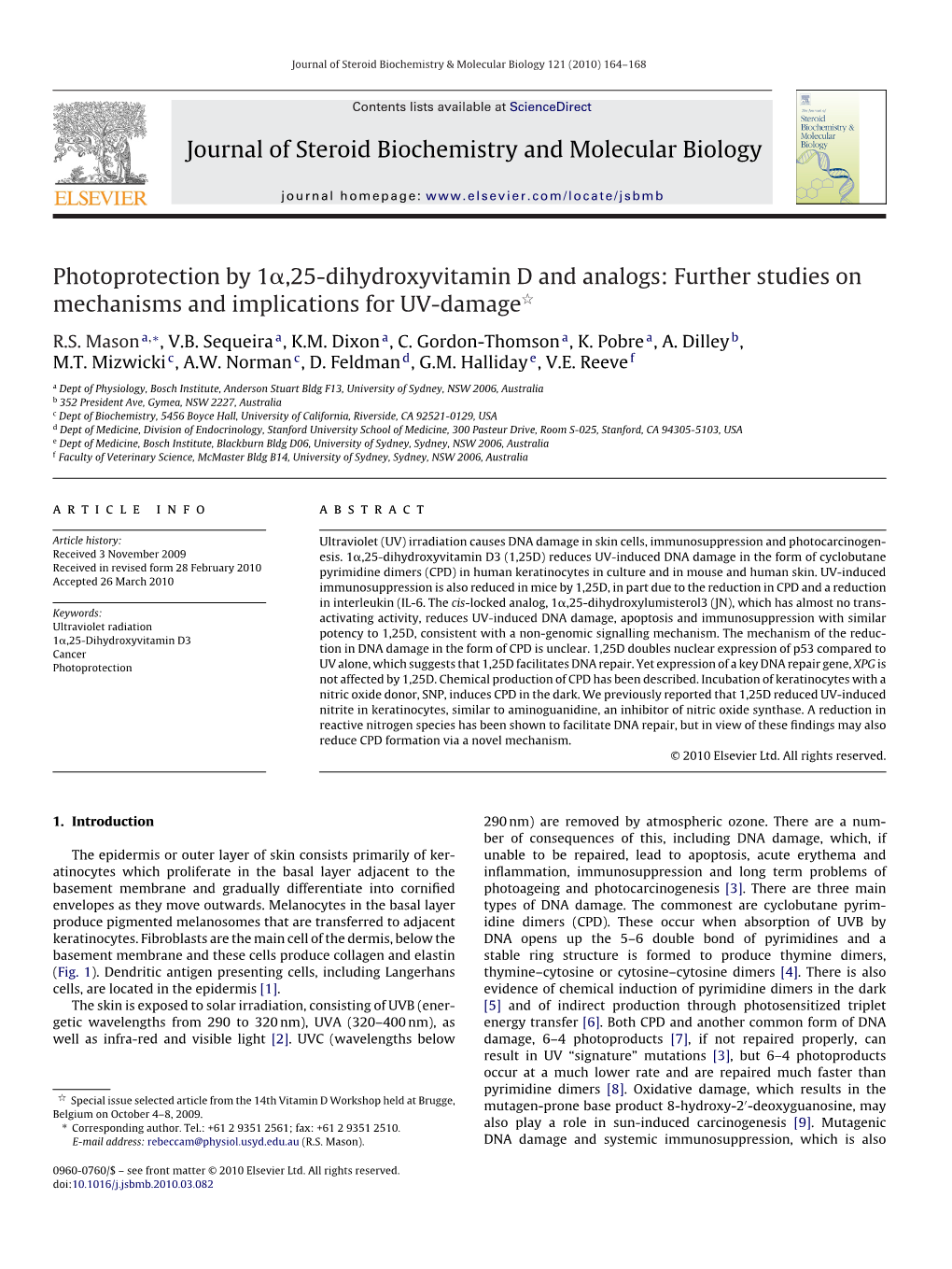 Journal of Steroid Biochemistry and Molecular Biology Photoprotection by 1,25-Dihydroxyvitamin D and Analogs: Further Studies On