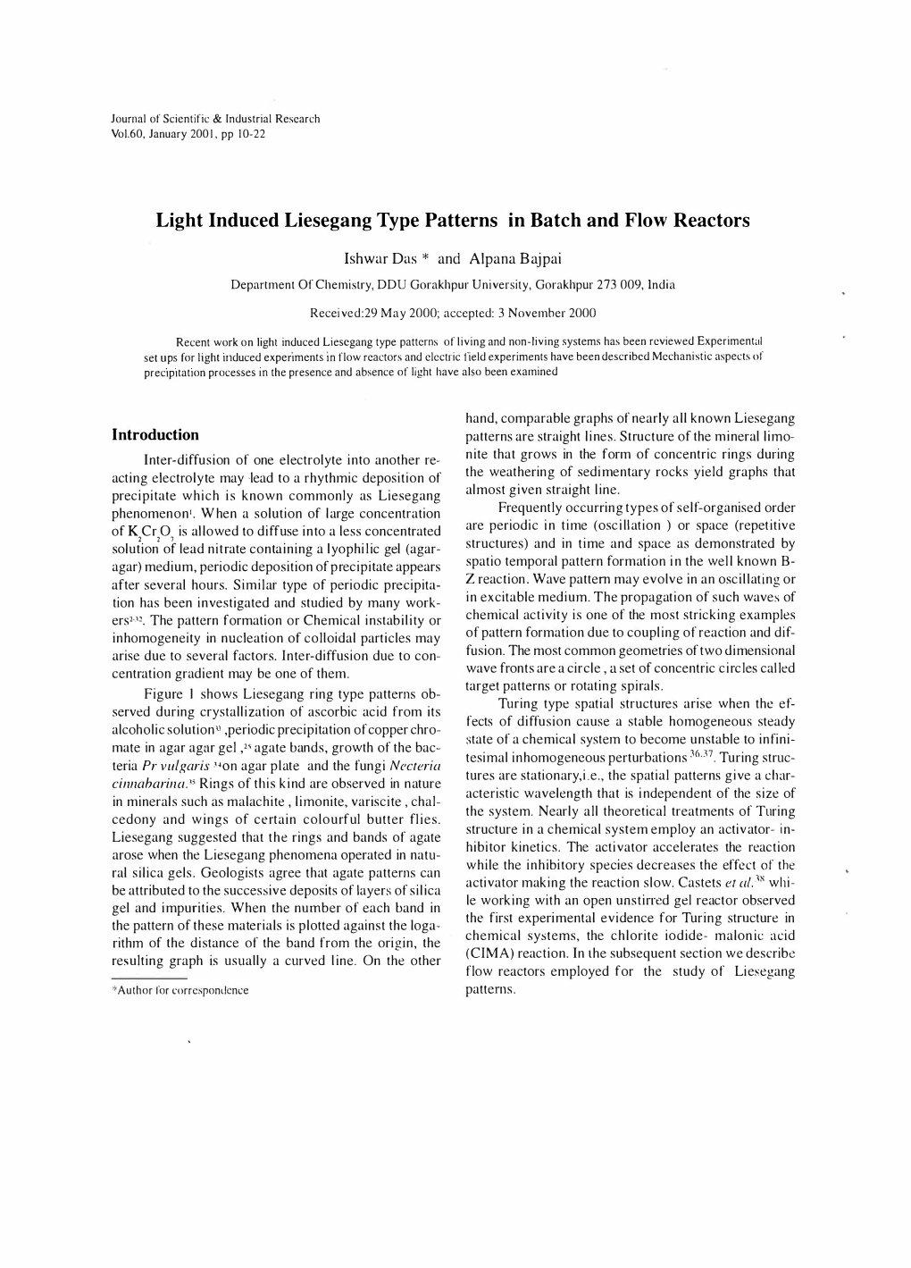 Light Induced Liesegang Type Patterns in Batch and Flow Reactors