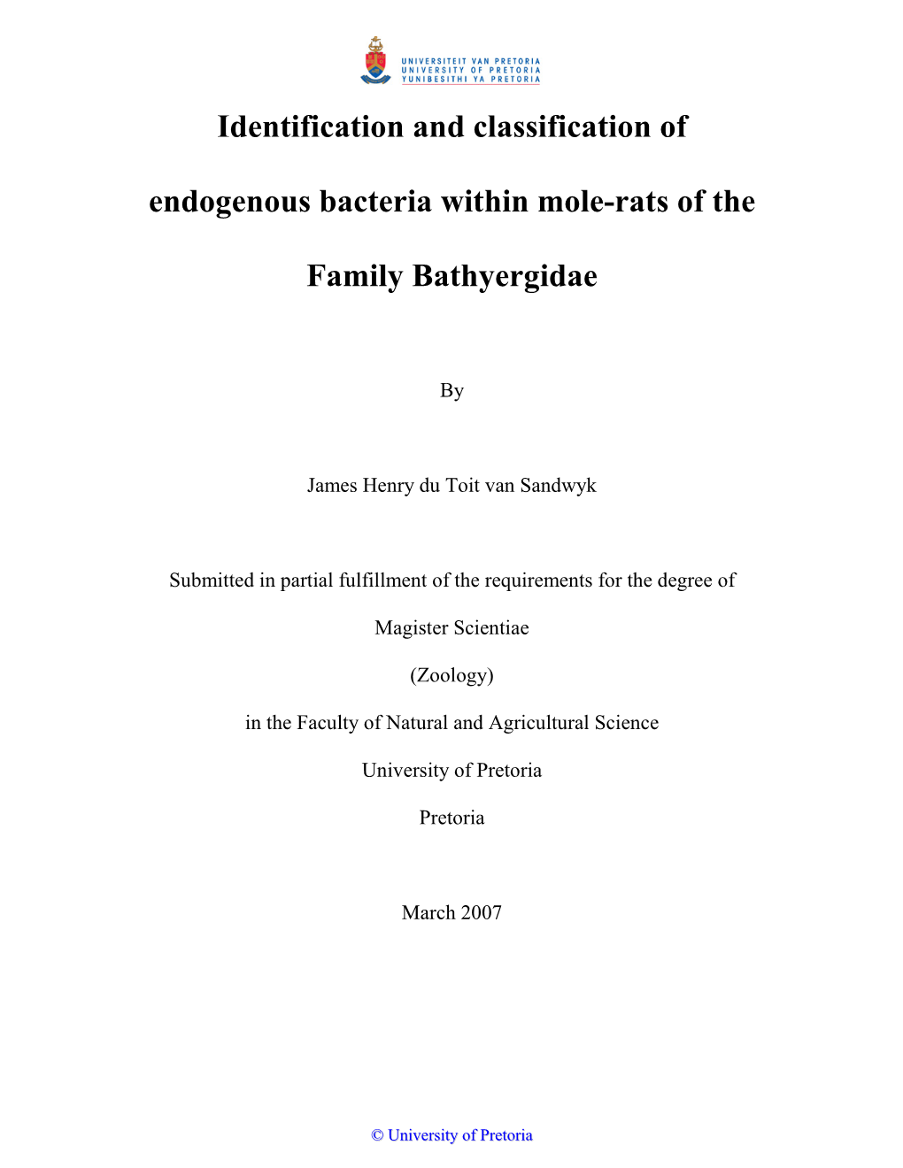 Identification and Classification of Endogenous Bacteria Within Mole-Rats of The