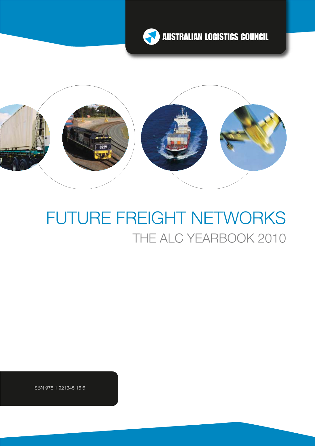 Future Freight Networks the Alc Yearbook 2010