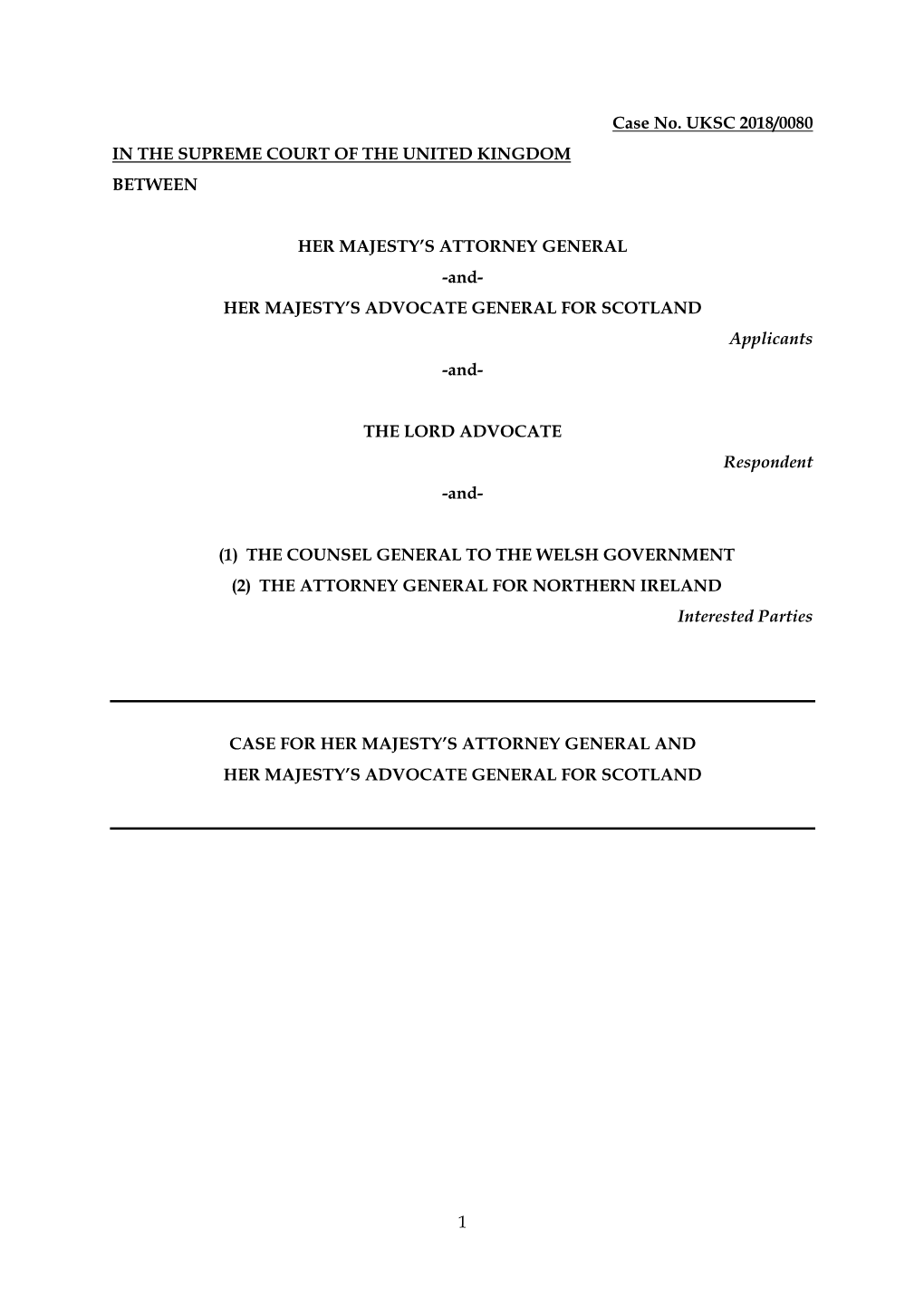 1 Case No. UKSC 2018/0080 in the SUPREME COURT OF