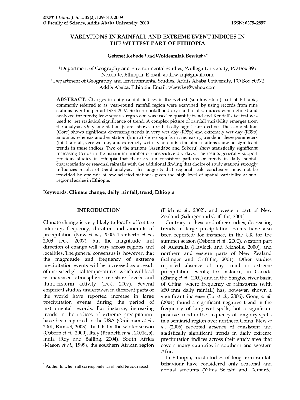 Changes in Rainfall and Extreme Event Indices in The