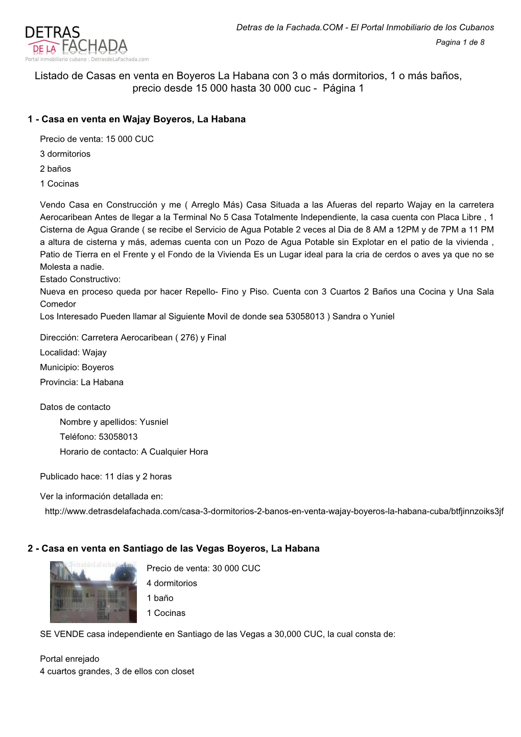 Listado De Casas En Venta En Boyeros La Habana Con 3 O Más Dormitorios, 1 O Más Baños, Precio Desde 15 000 Hasta 30 000 Cuc - Página 1