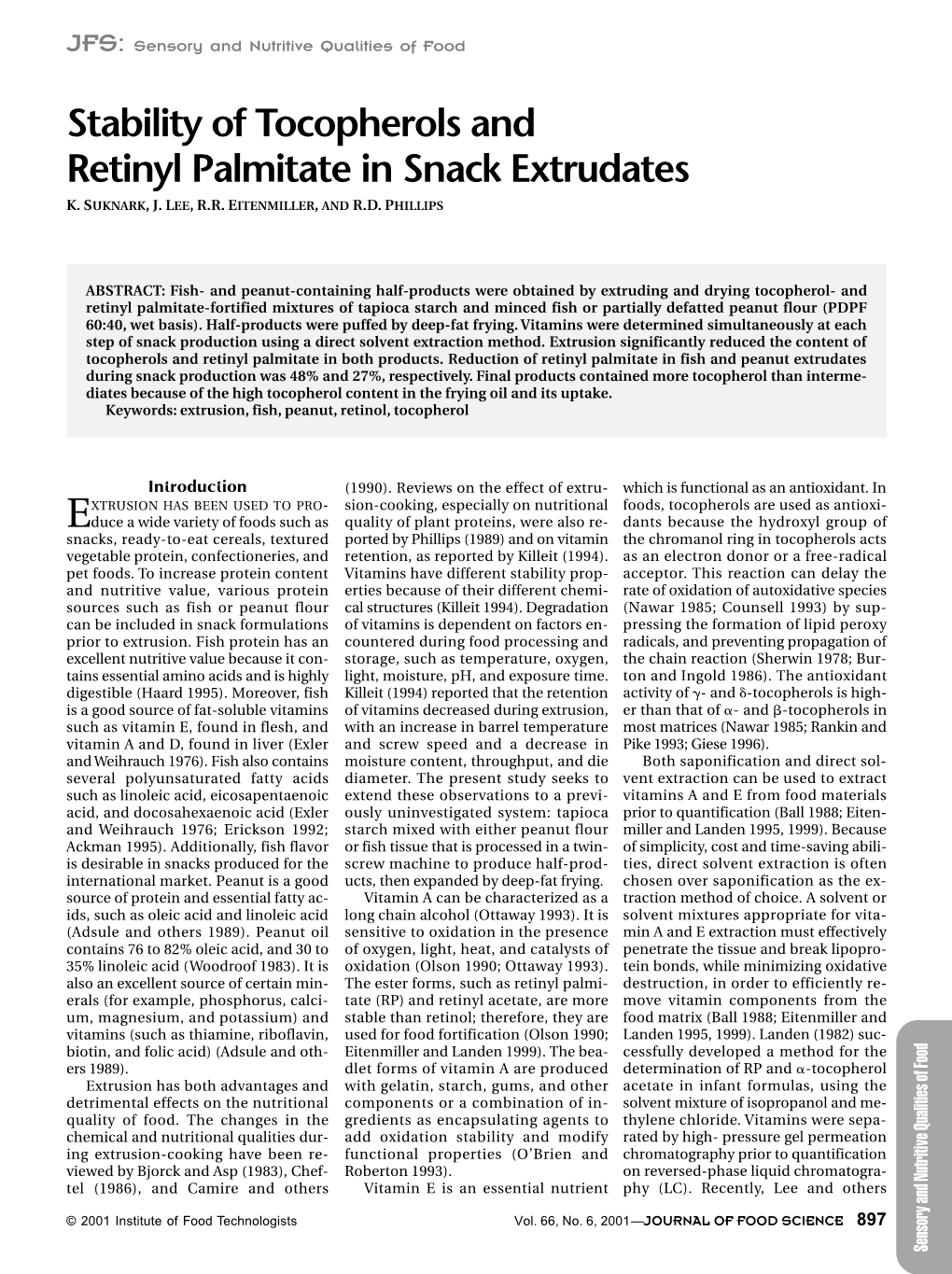 Stability of Tocopherols and Retinyl Palmitate in Snack Extrudates K