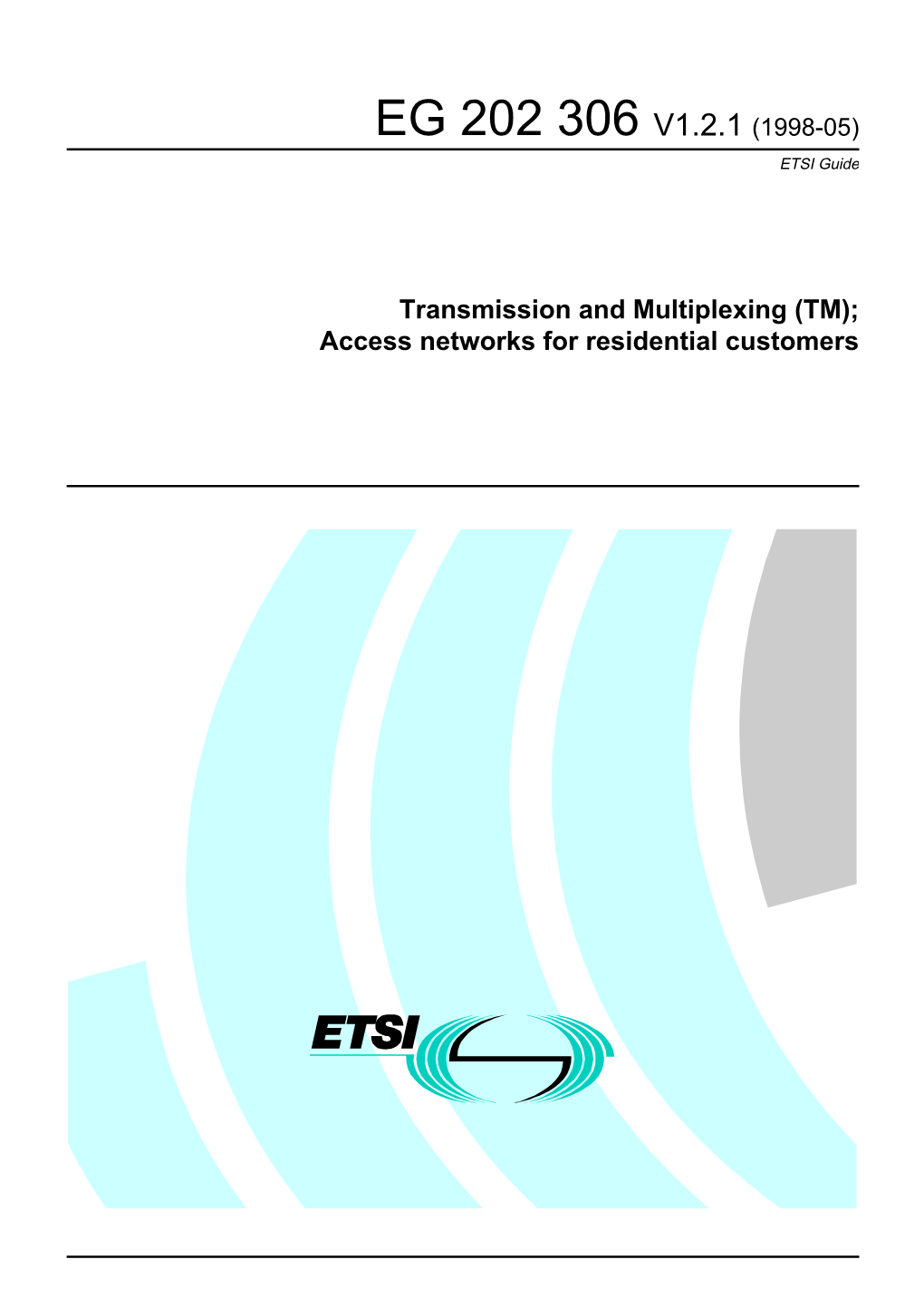 EG 202 306 V1.2.1 (1998-05) ETSI Guide