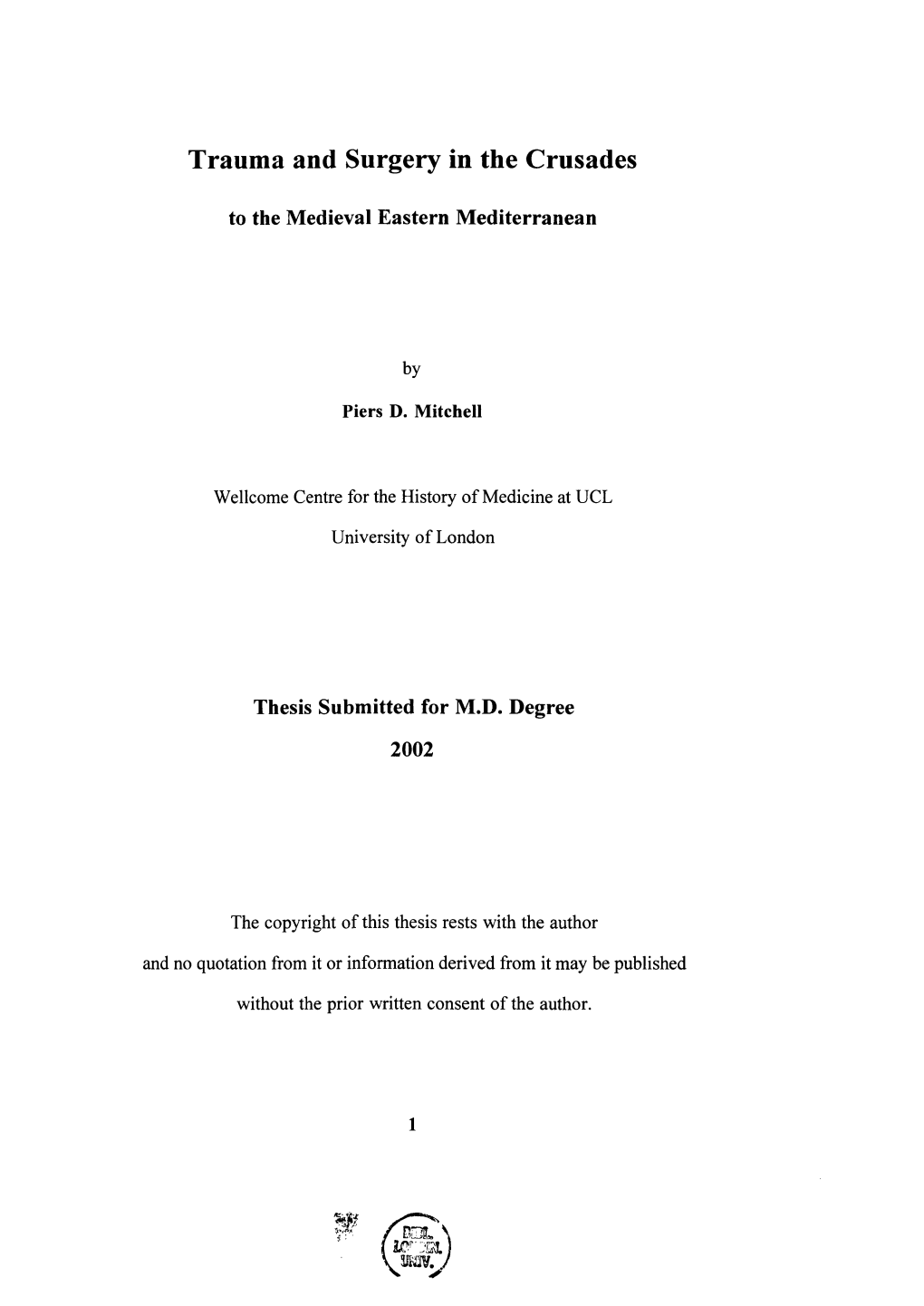 Trauma and Surgery in the Crusades to the Medieval Eastern Mediterranean