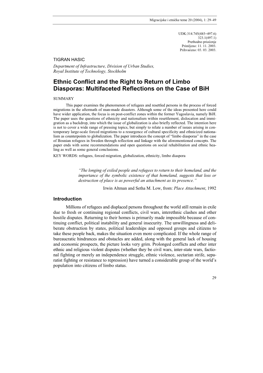 Ethnic Conflict and the Right to Return of Limbo Diasporas: Multifaceted Reflections on the Case of Bih