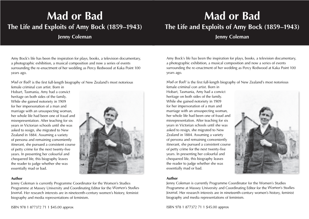 Mad Or Bad Mad Or Bad the Life and Exploits of Amy Bock (1859–1943) the Life and Exploits of Amy Bock (1859–1943) Jenny Coleman Jenny Coleman