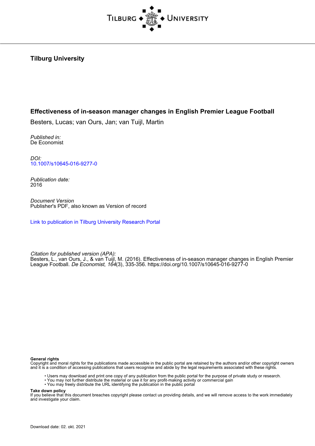 Effectiveness of In-Season Manager Changes in English Premier League Football Besters, Lucas; Van Ours, Jan; Van Tuijl, Martin