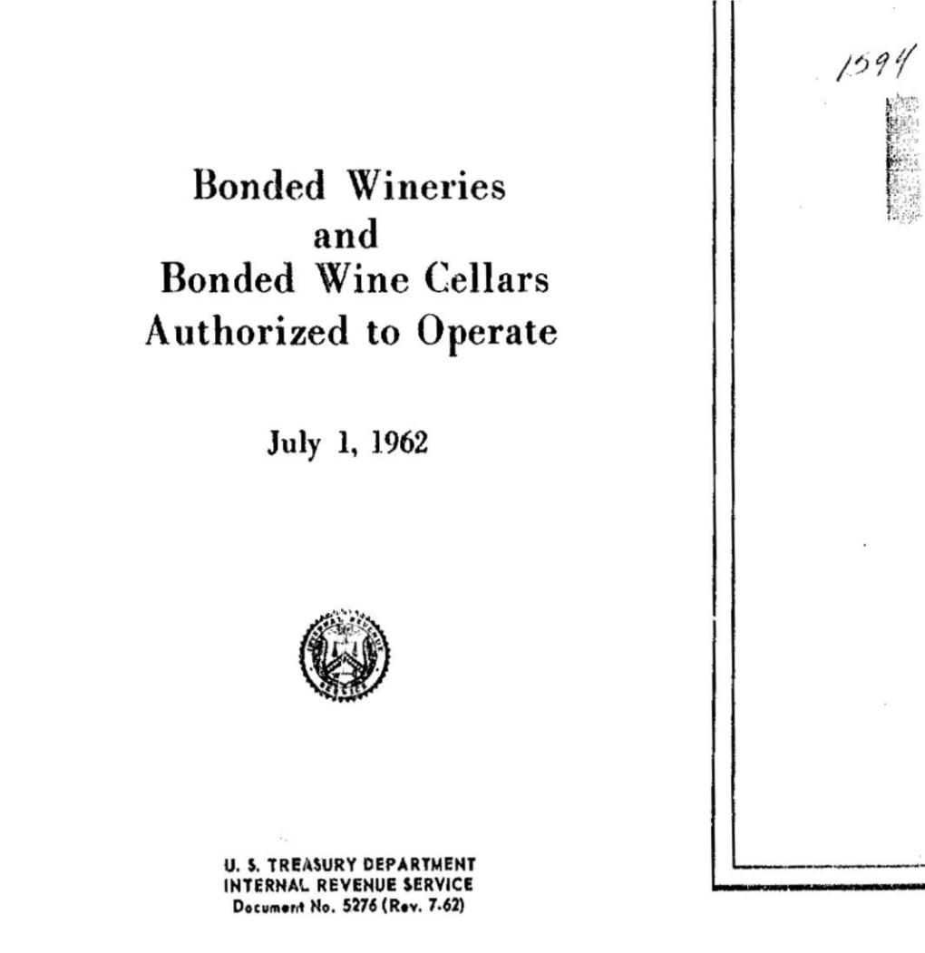 Bonded Wineries and Bonded Wine Cellars Authorized to Operate July 1, 1962. OP:AT:PR 7