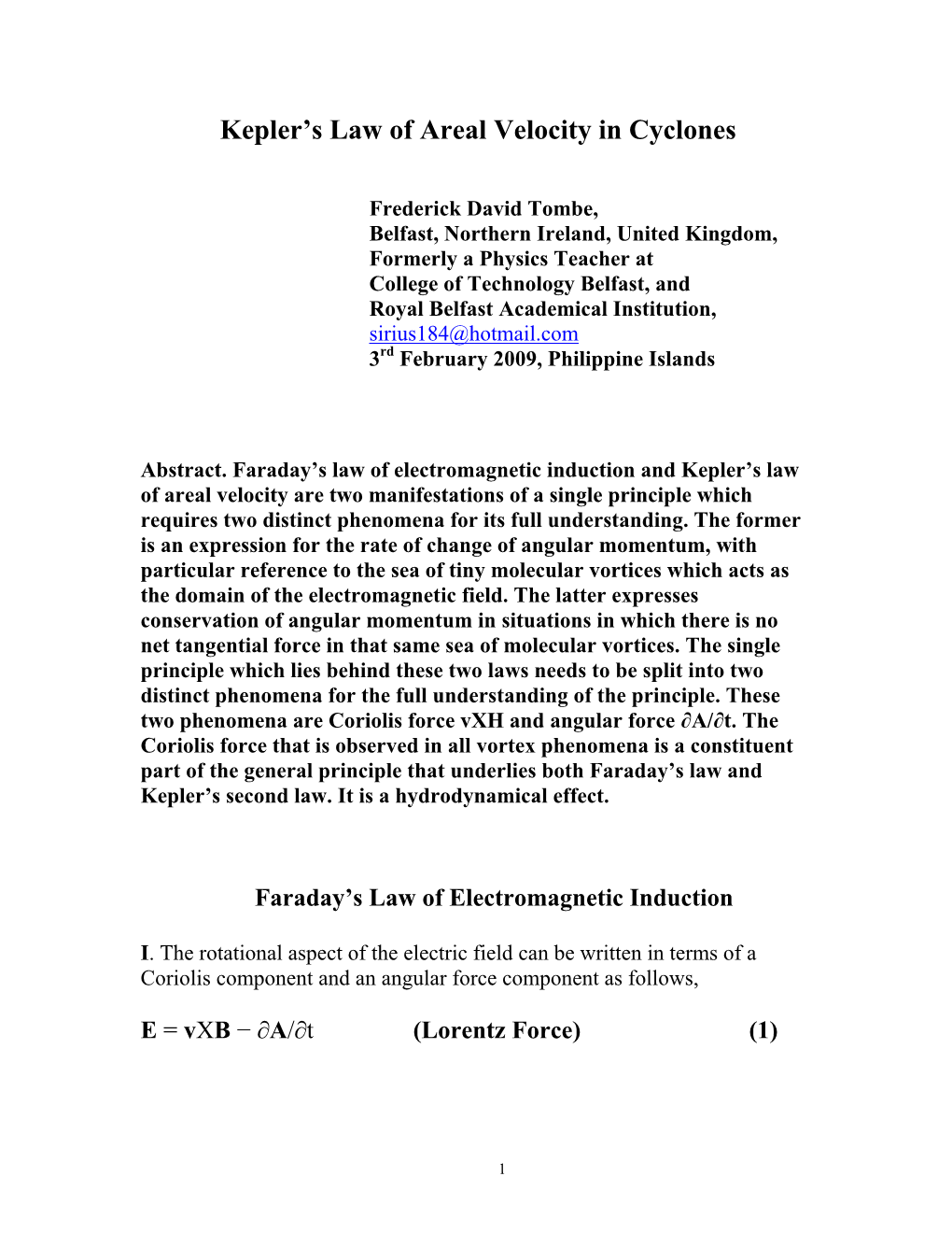 Kepler's Law of Areal Velocity in Cyclones