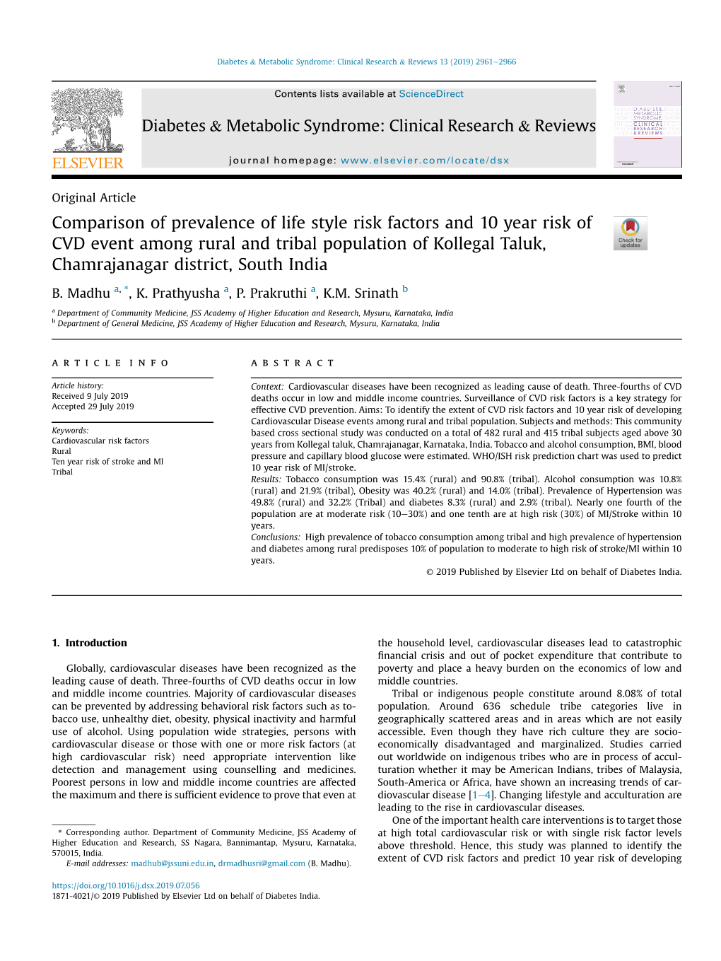 Comparison of Prevalence of Life Style Risk Factors and 10 Year Risk of CVD