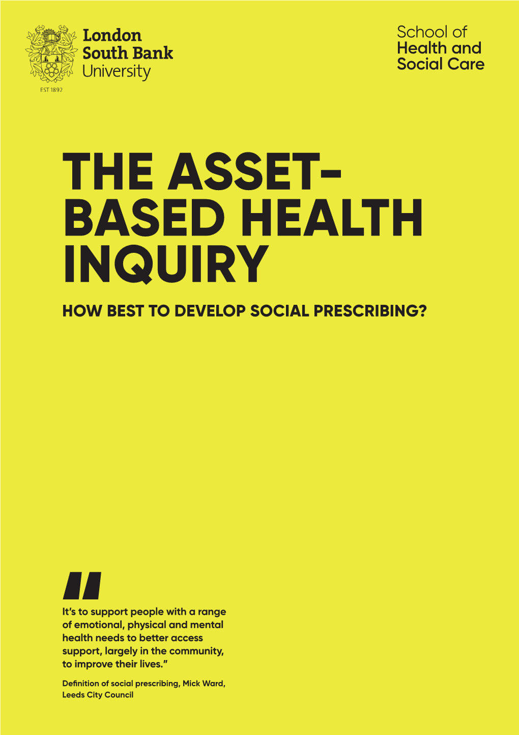 The Asset- Based Health Inquiry How Best to Develop Social Prescribing?