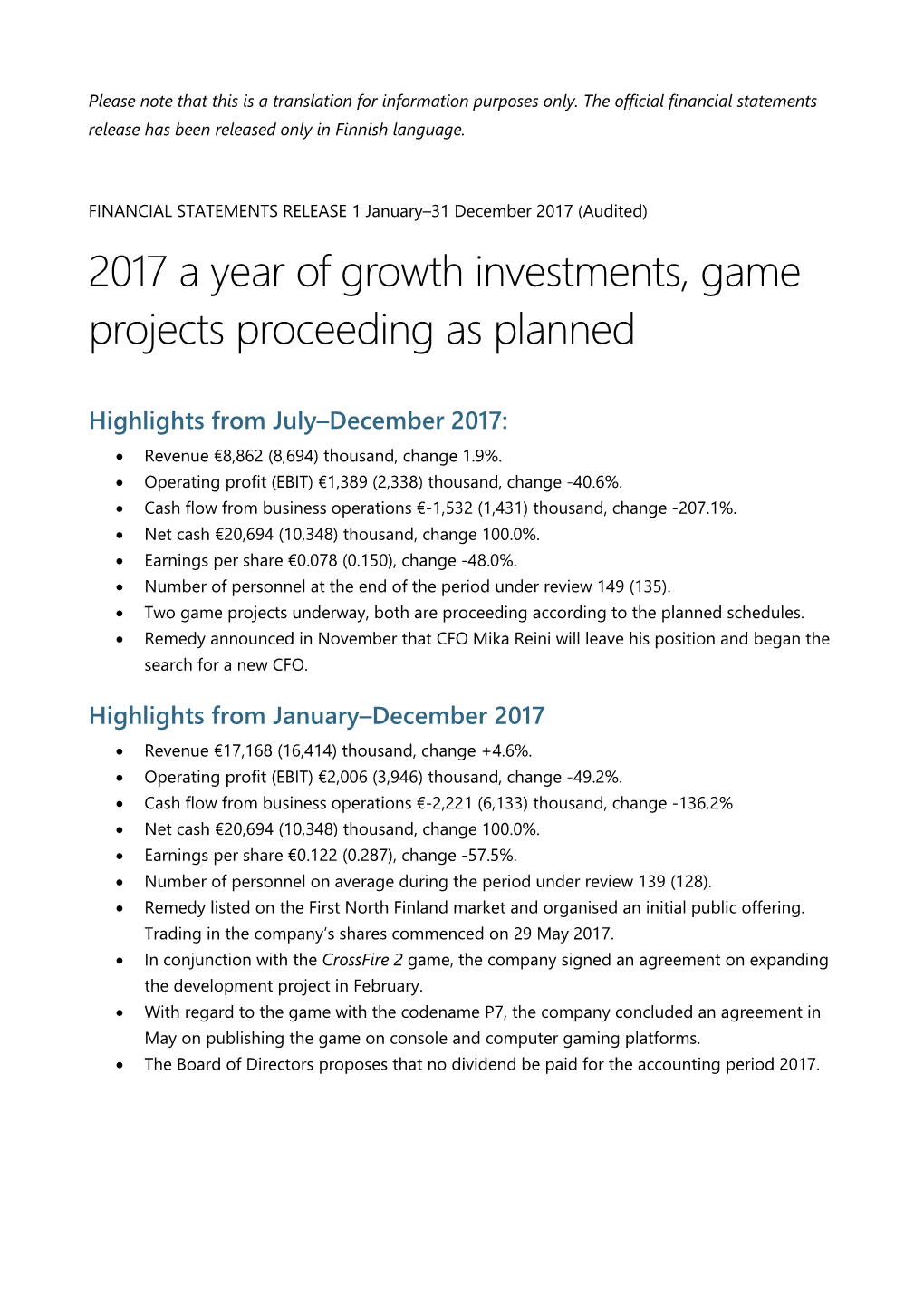 Financial Statements Release Has Been Released Only in Finnish Language