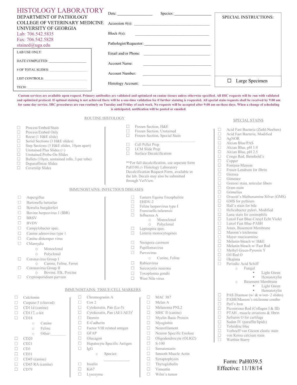 HISTOLOGY LABORATORY Date: ______Species: ______DEPARTMENT of PATHOLOGY SPECIAL INSTRUCTIONS