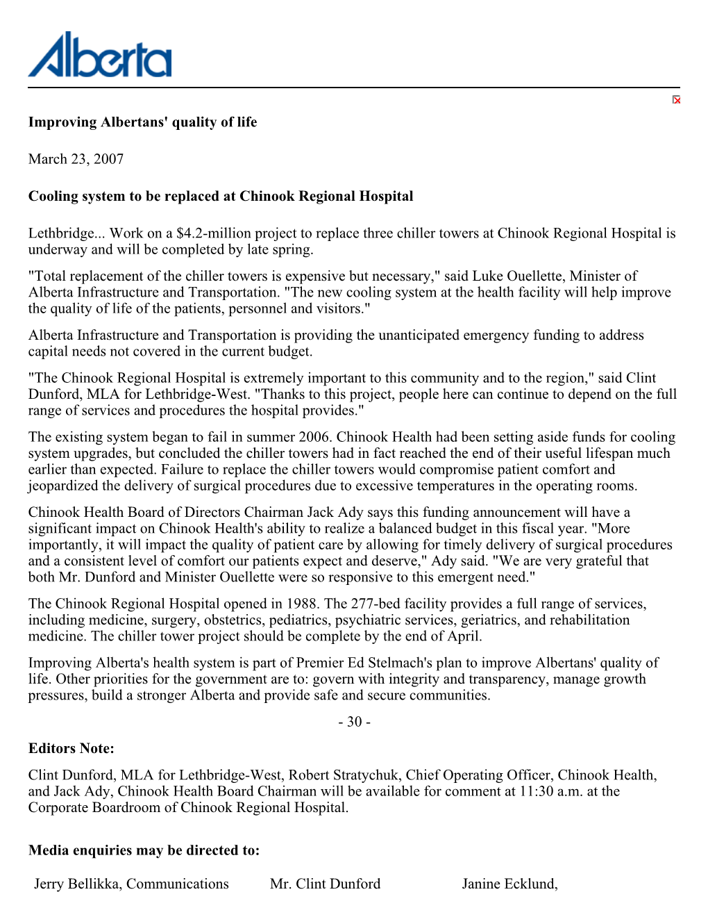 Improving Albertans' Quality of Life March 23, 2007 Cooling System to Be Replaced at Chinook Regional Hospital Lethbridge