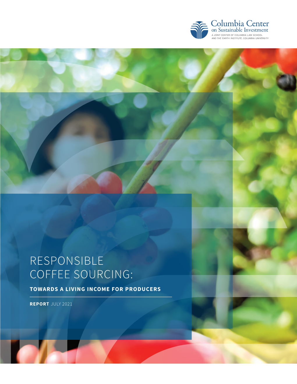 Responsible Coffee Sourcing: Towards a Living Income for Producers