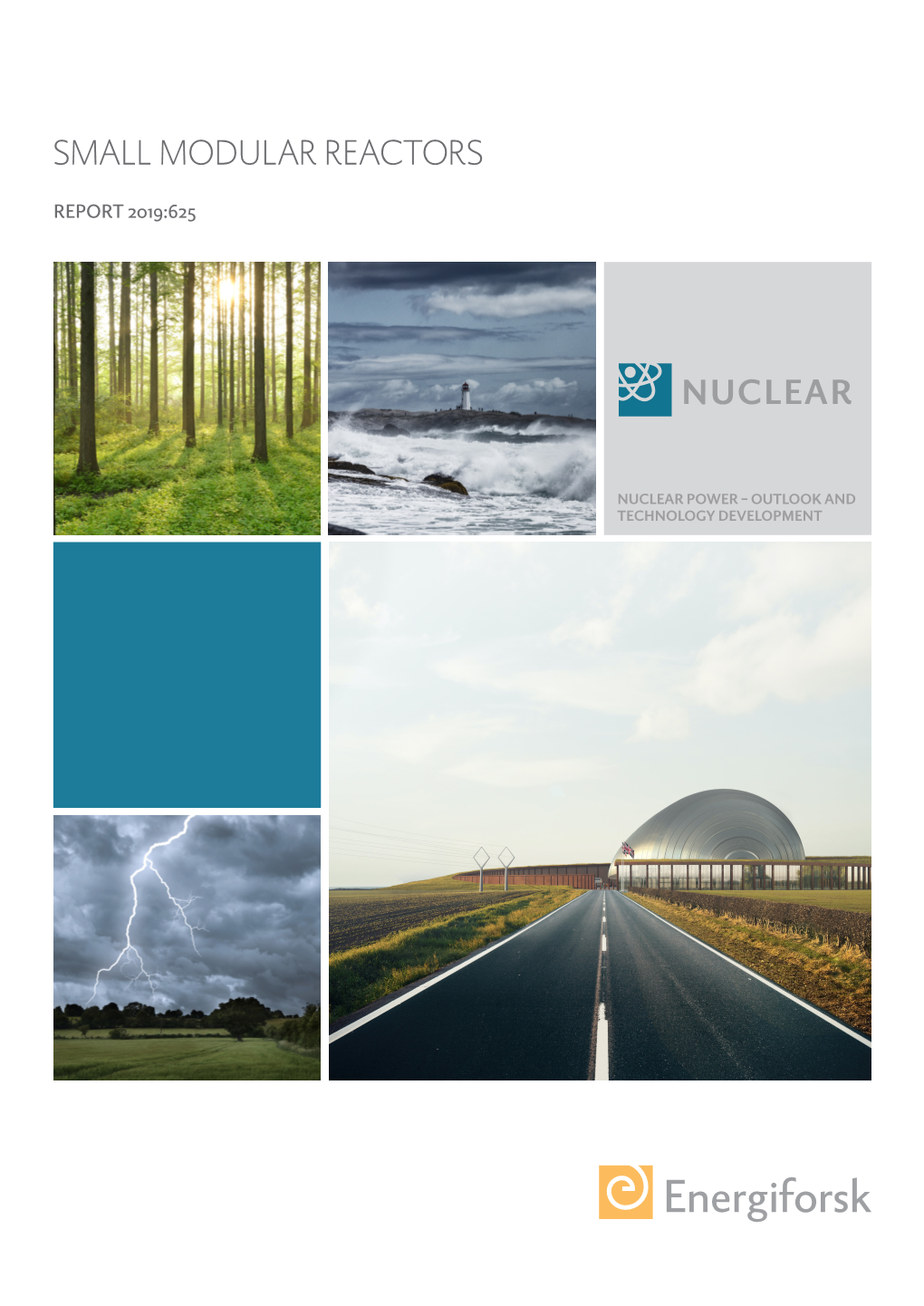 Small Modular Reactors Energiforskrapport 2019-625