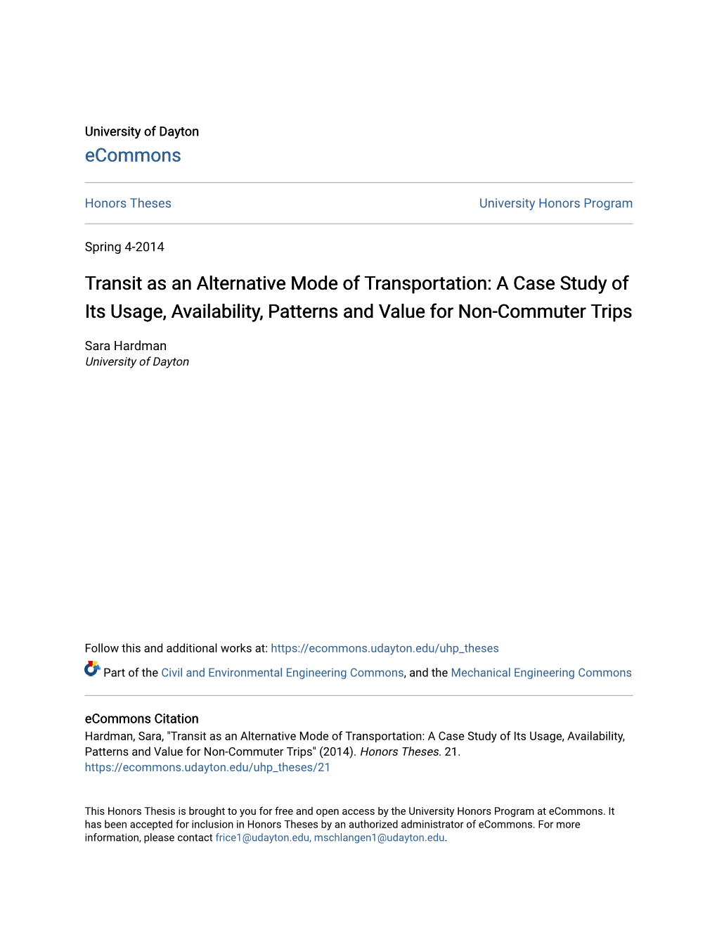 Transit As an Alternative Mode of Transportation: a Case Study of Its Usage, Availability, Patterns and Value for Non-Commuter Trips