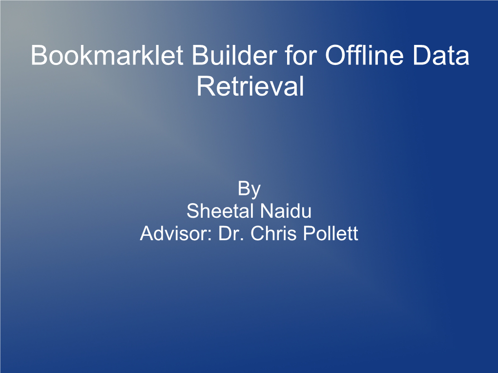 Bookmarklet Builder for Offline Data Retrieval