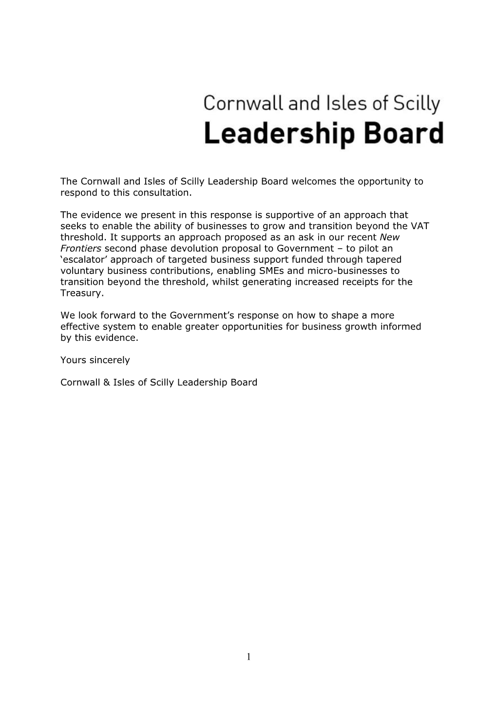 The Cornwall and Isles of Scilly Leadership Board Welcomes the Opportunity to Respond to This Consultation
