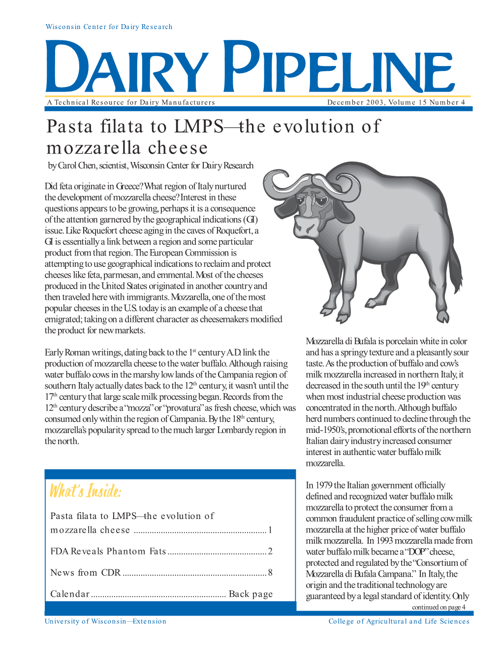 Pasta Filata to LMPS—The Evolution of Mozzarella Cheese by Carol Chen, Scientist, Wisconsin Center for Dairy Research